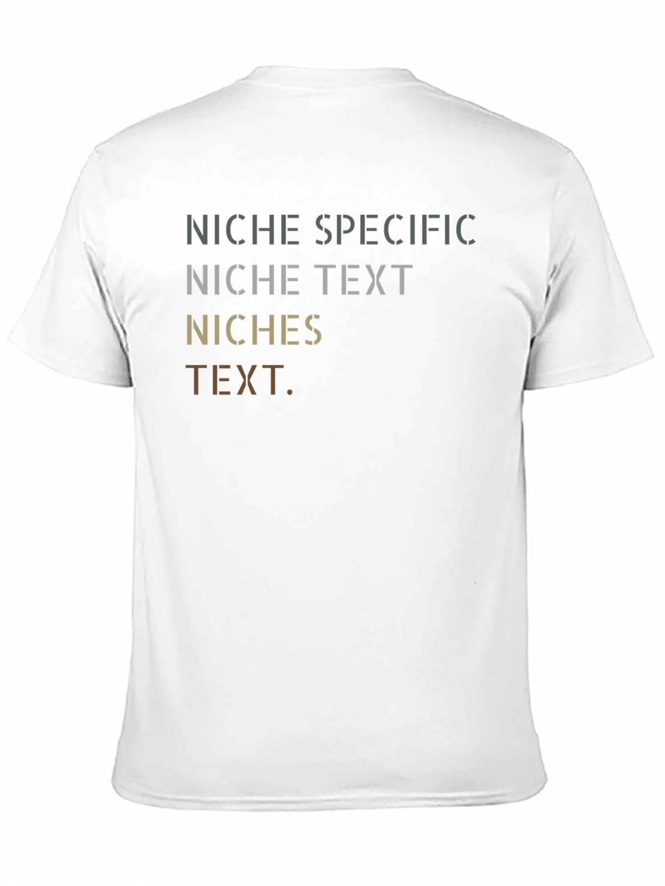 Niche Specific Text Graphic T-Shirt