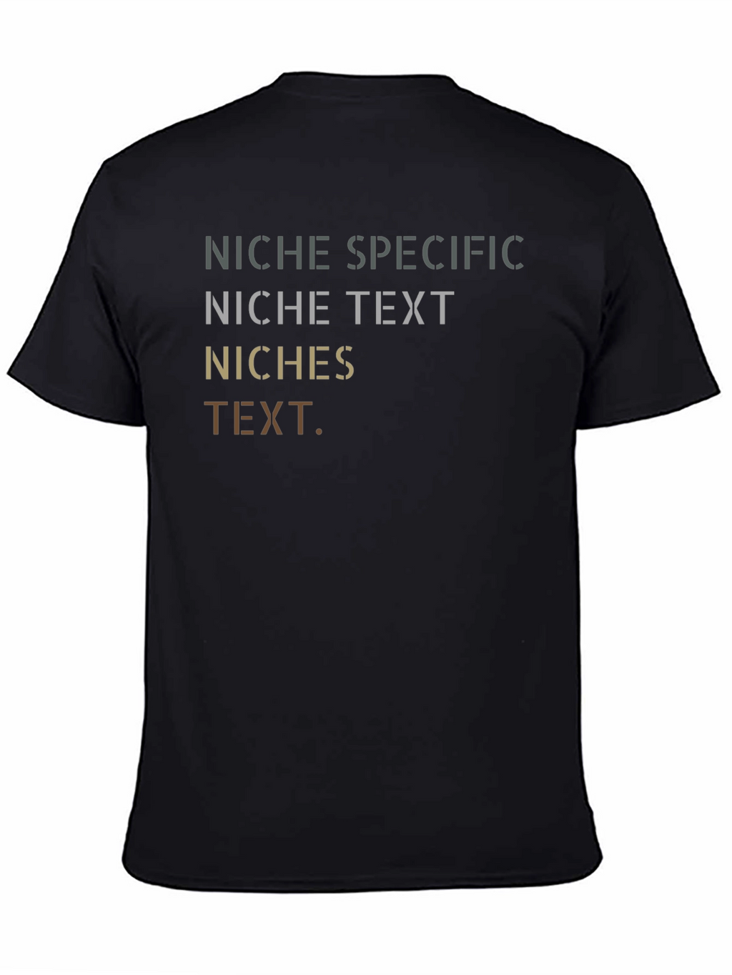 Niche Specific Text Graphic T-Shirt