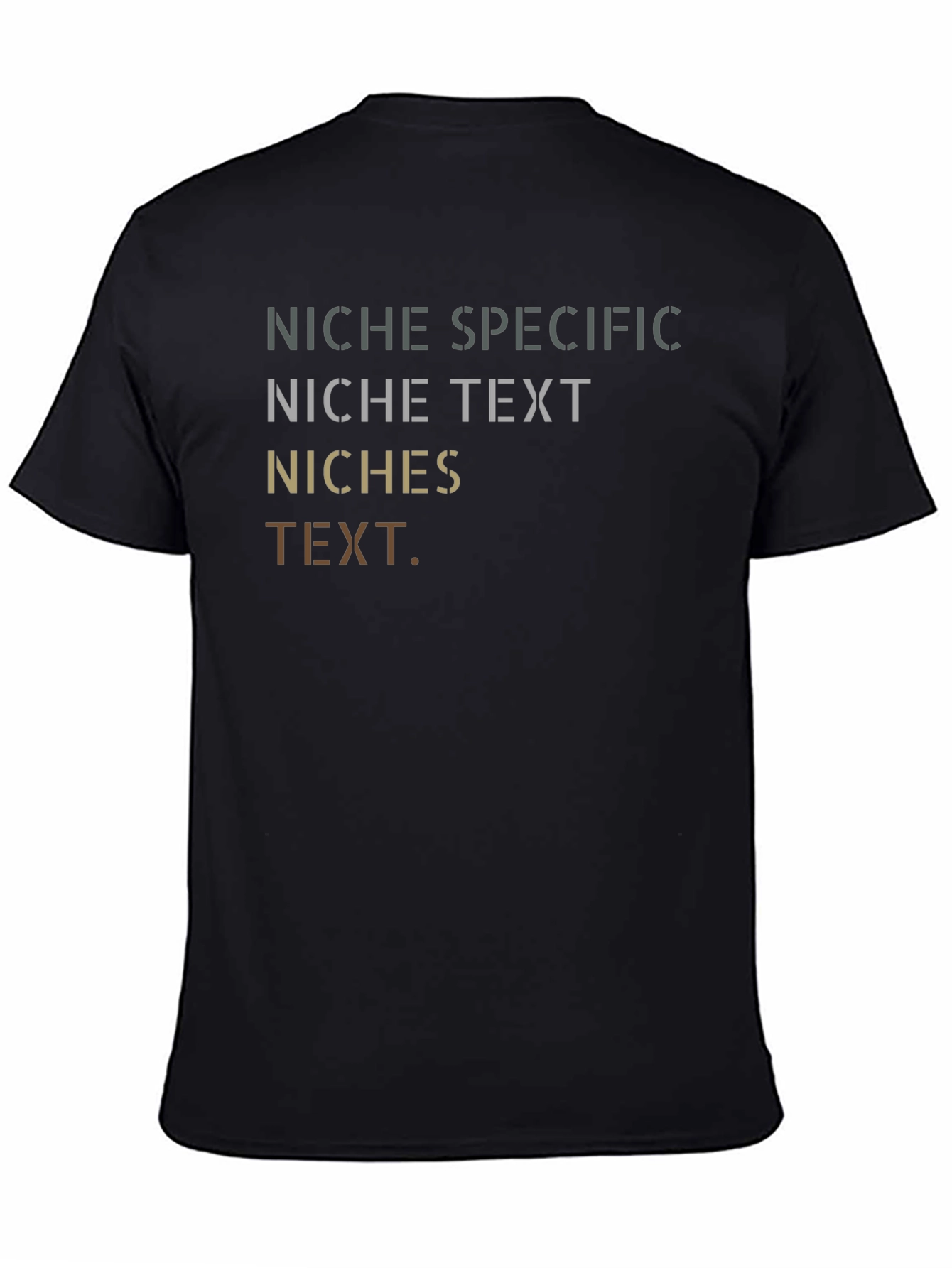 Niche Specific Text Graphic T-Shirt