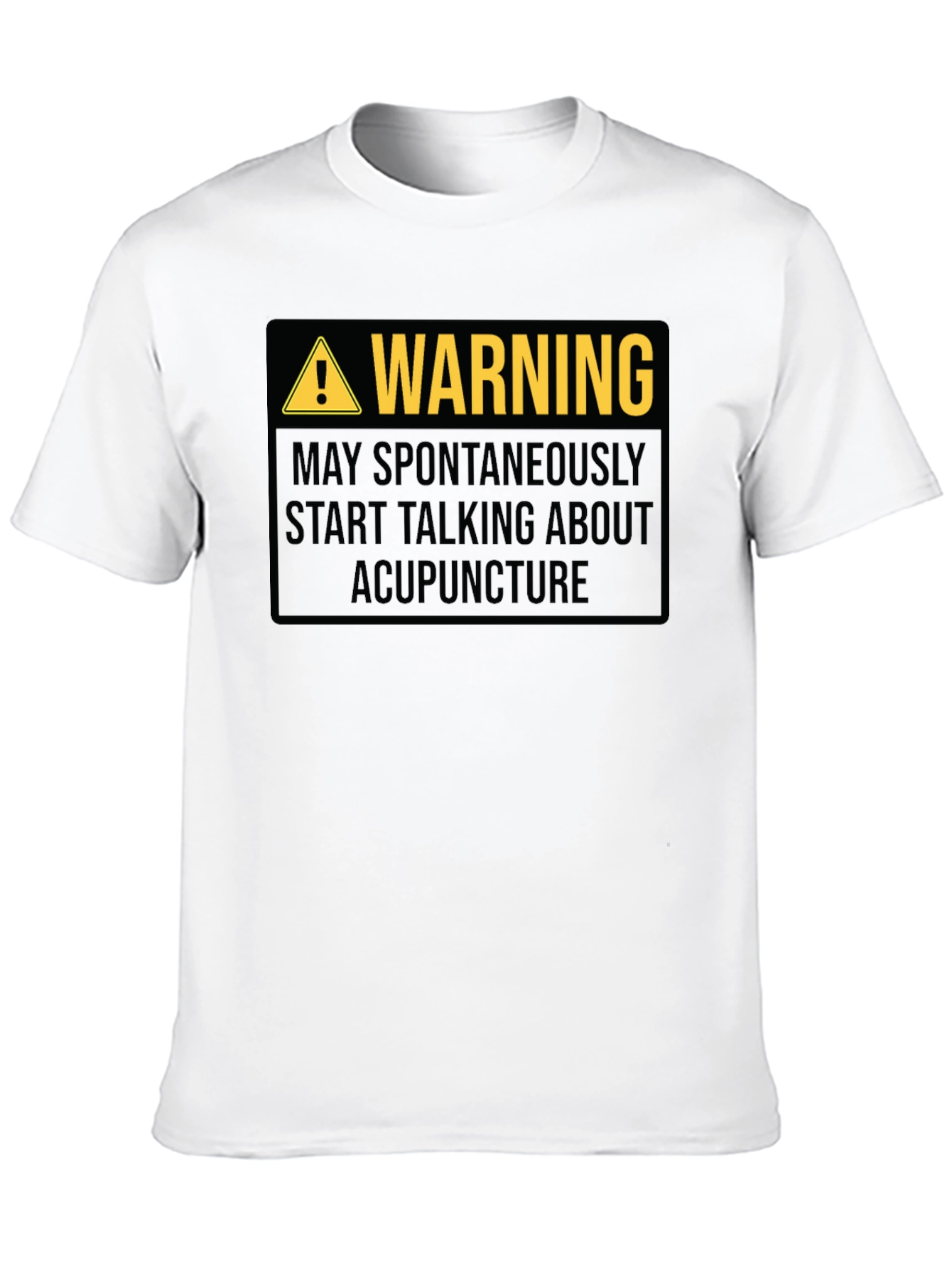 Acupuncture Warning T-Shirt - Funny Health Profession Tee