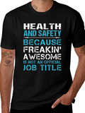 Health and Safety Awesome Job Title T-Shirt