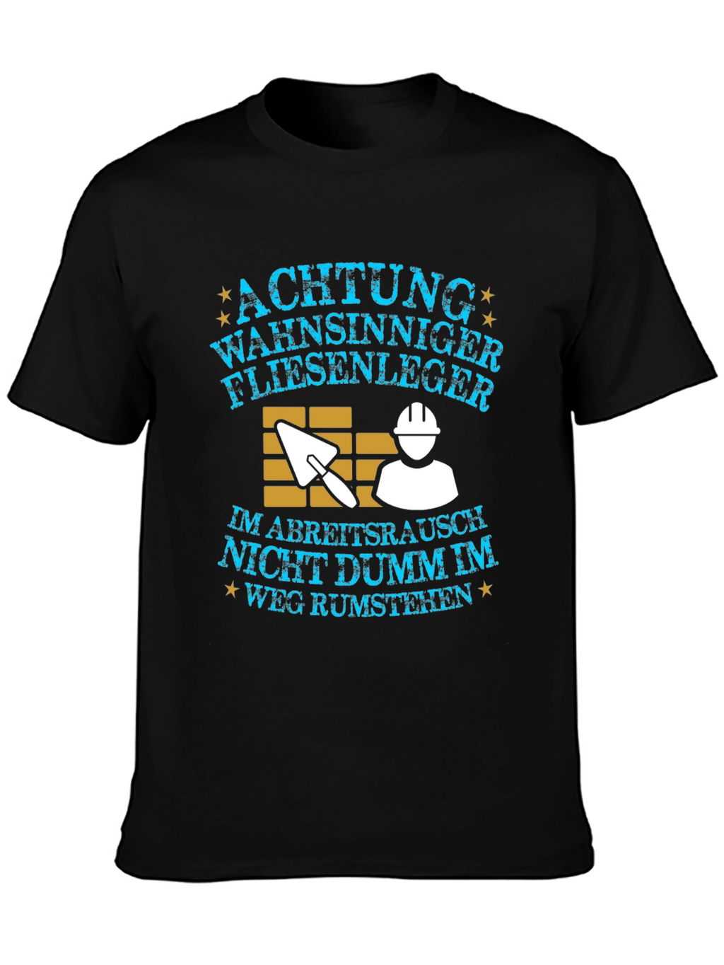 Funny German Tiler/Tile Setter T-Shirt