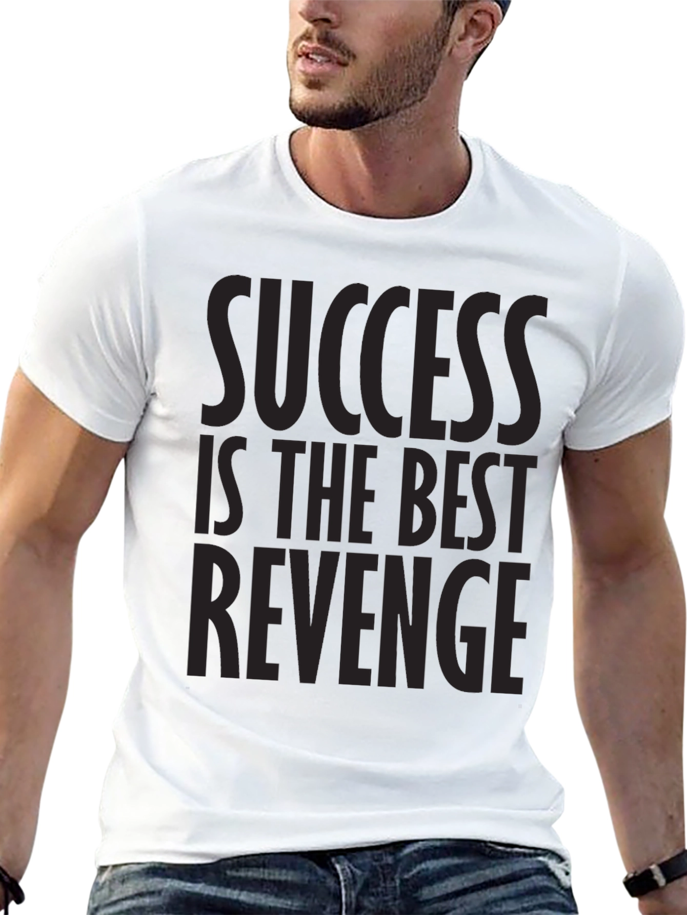 Success Is The Best Revenge Graphic T-Shirt