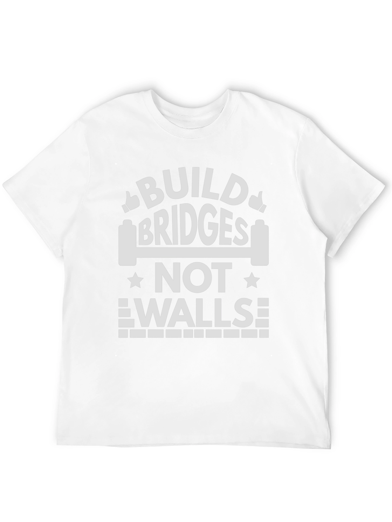 Build Bridges T-Shirt - Motivational Message Tee