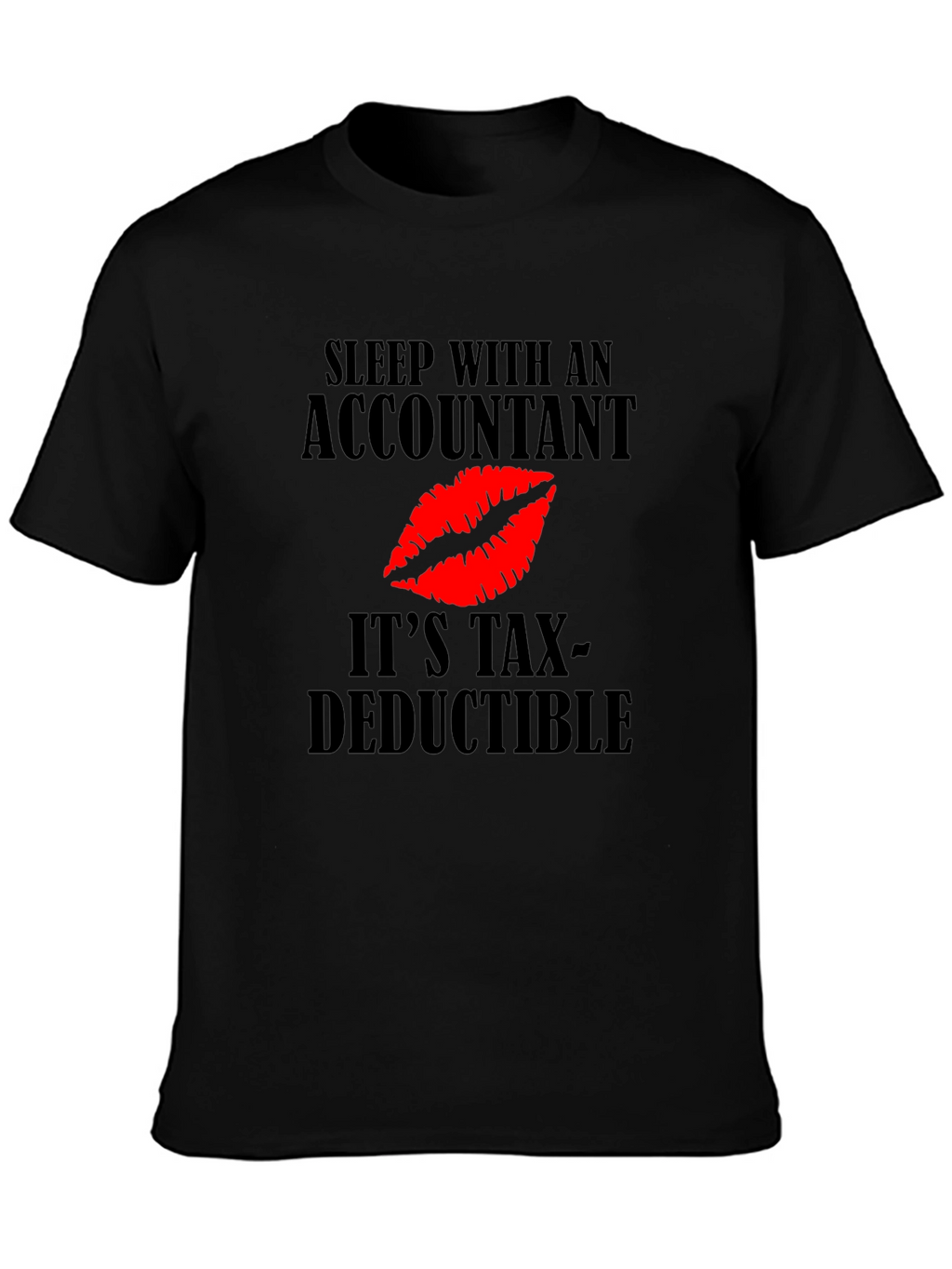 Accountant Tax Deductible Novelty Graphic Tee