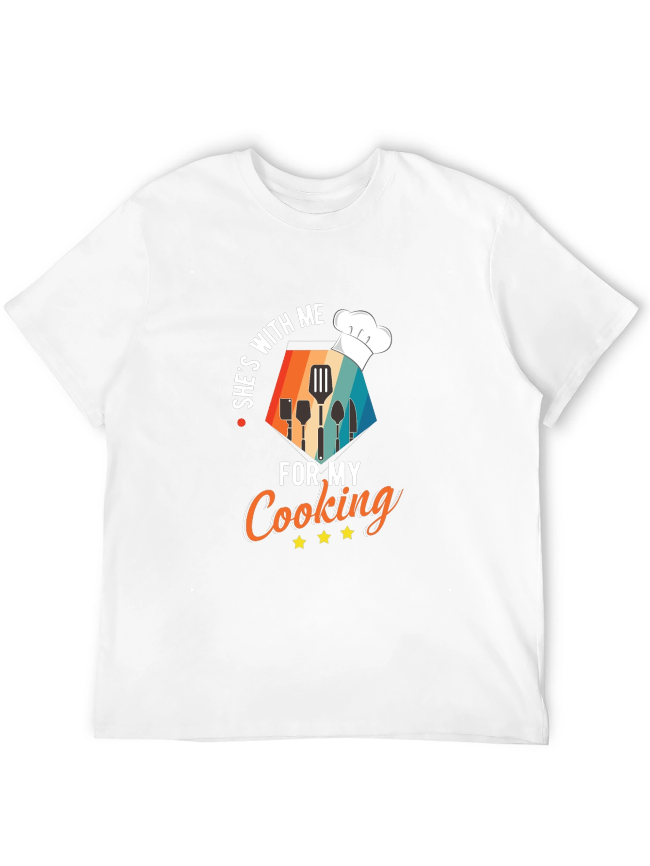 Shes With Me For My Cooking T-Shirt