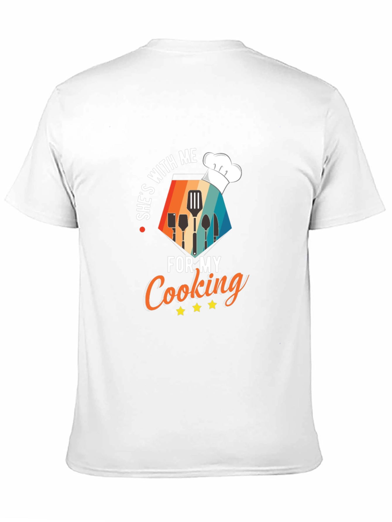 Shes With Me For My Cooking T-Shirt