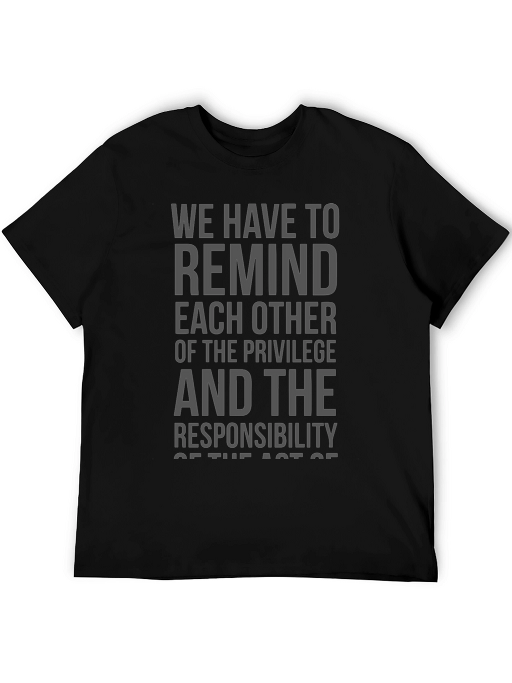 Privilege & Responsibility Graphic Tee