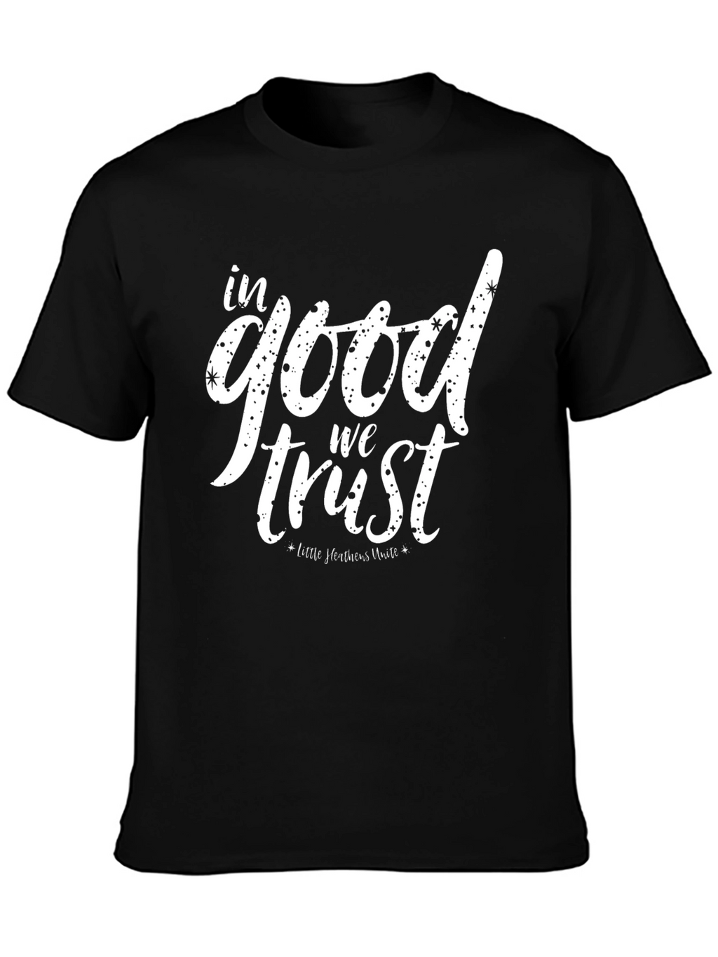 In Good We Trust Graphic Tee