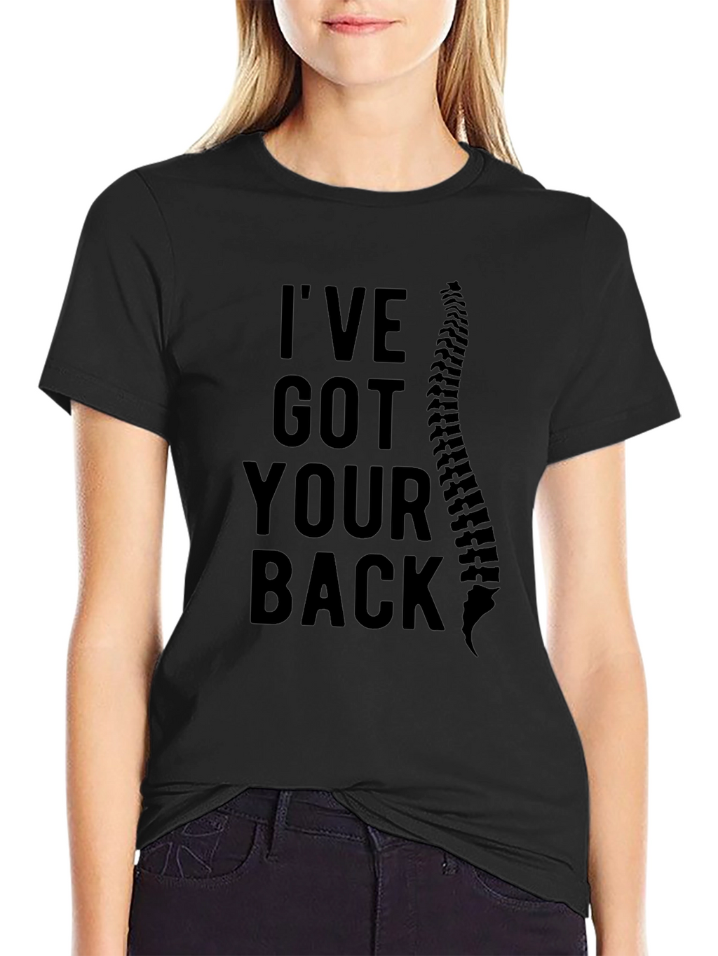 Ive Got Your Back T-Shirt - Spine Design