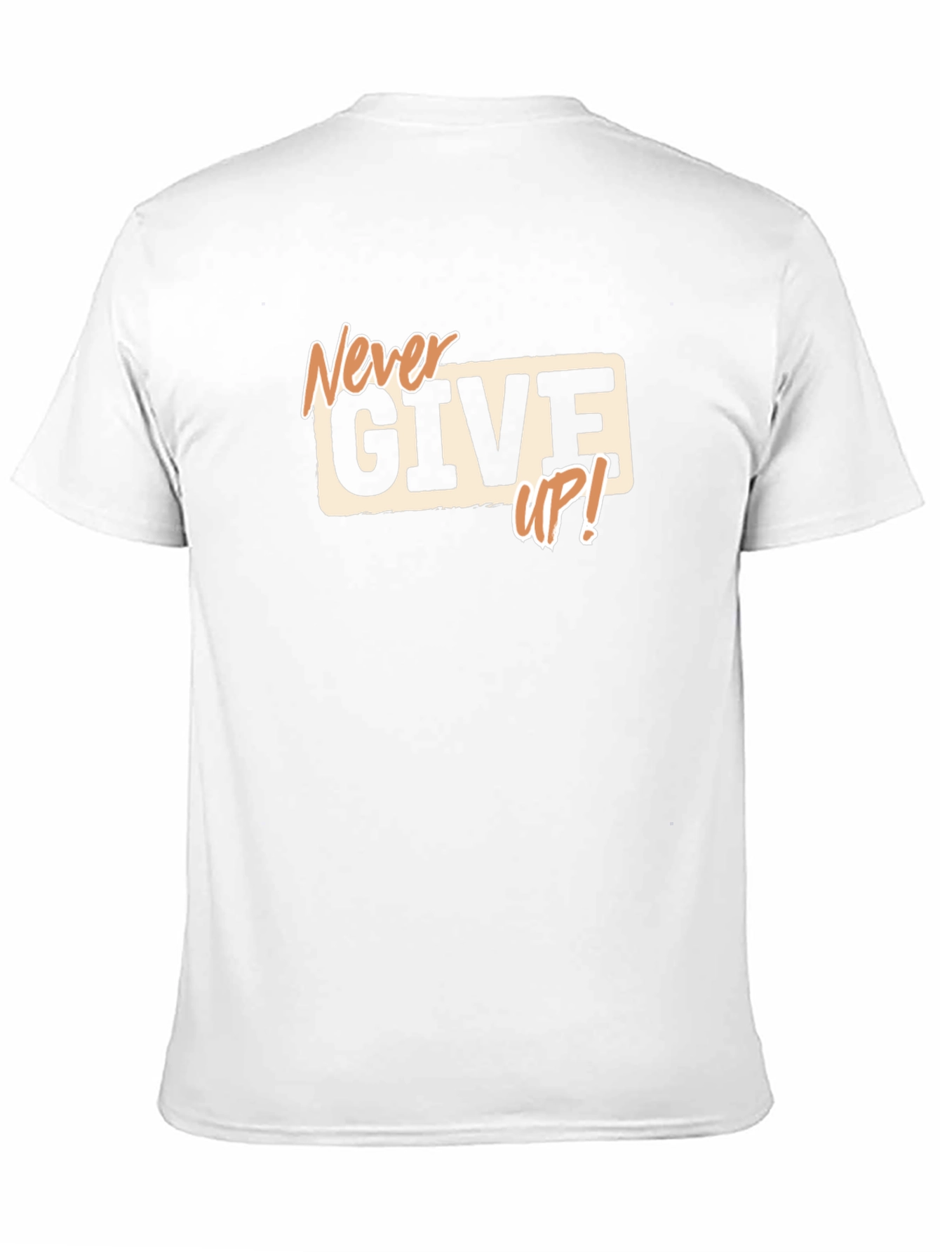 Never Give Up! Graphic Print T-Shirt