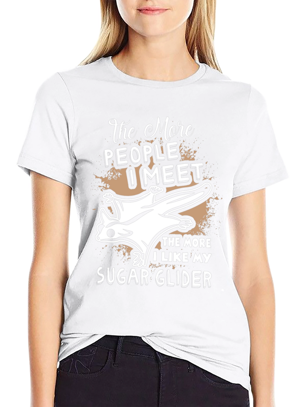 The More I Like My Sugar Glider T-Shirt