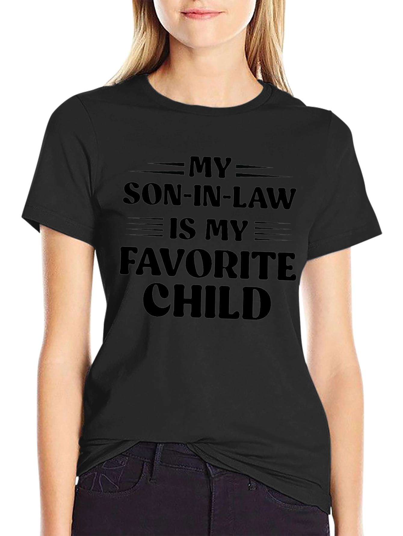 My Son-in-Law is My Favorite Child T-Shirt
