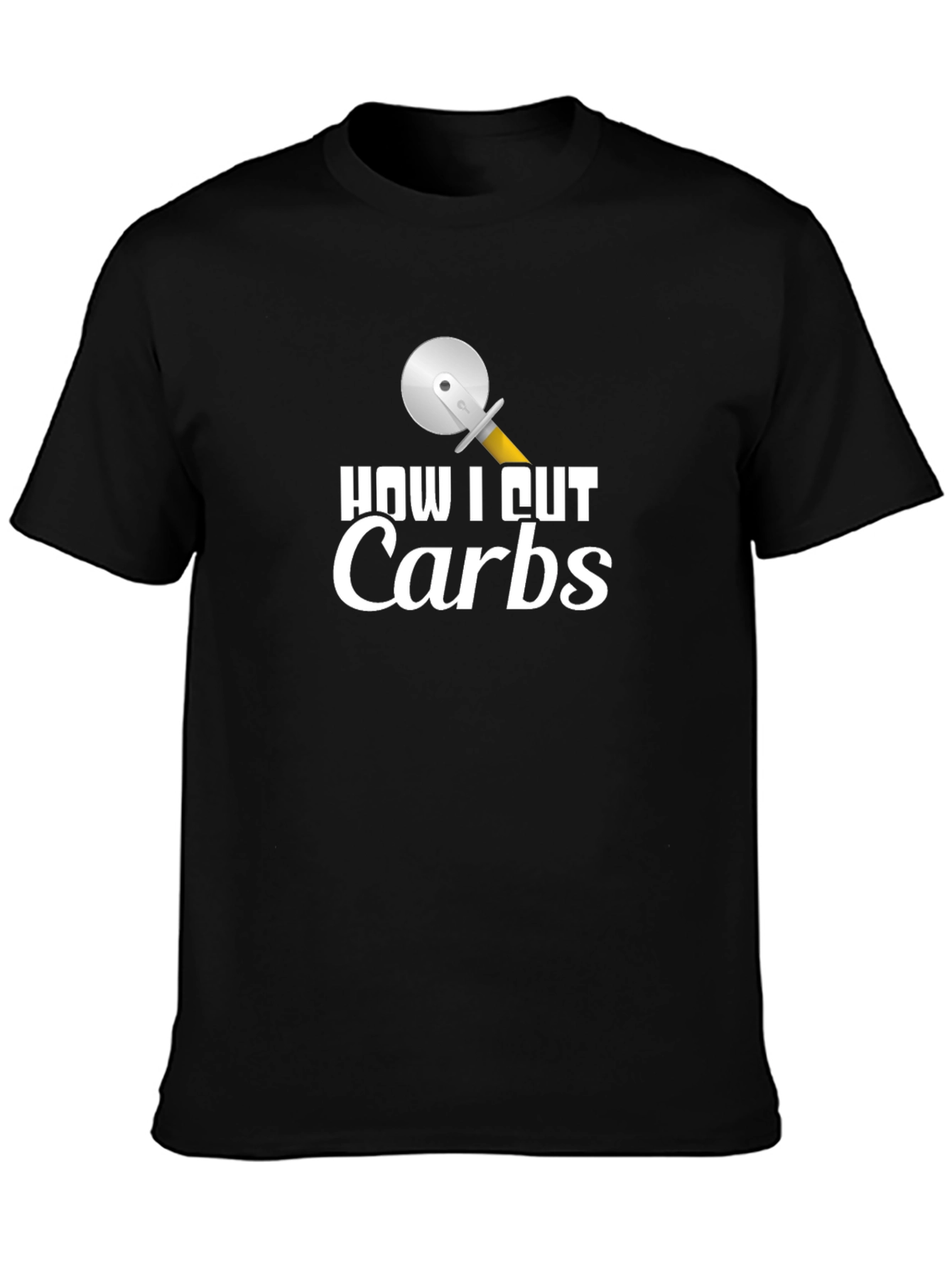 How I Cut Carbs T-Shirt - Pizza Cutter Graphic Tee
