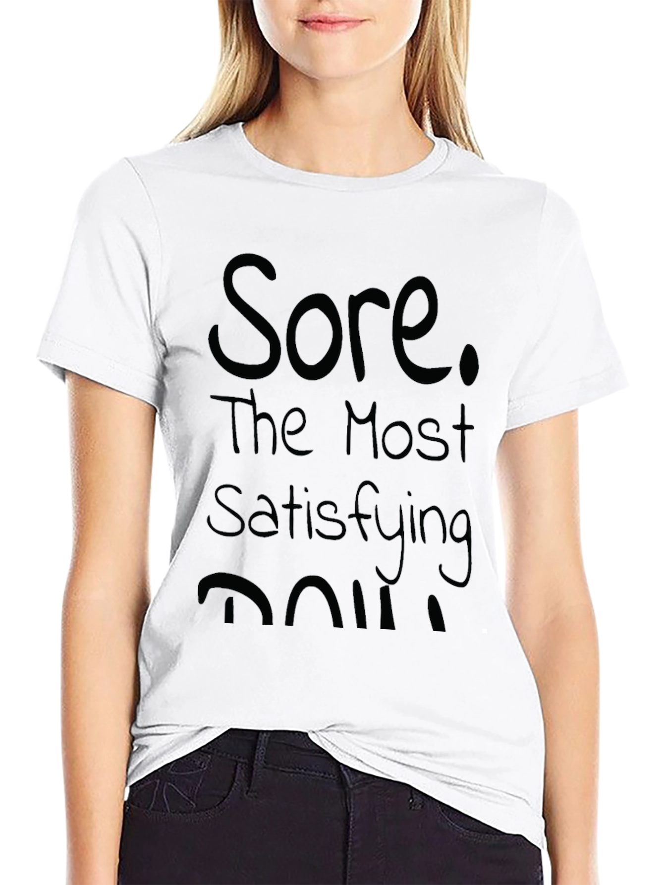 Sore the Most Satisfying Feeling Black T-Shirt