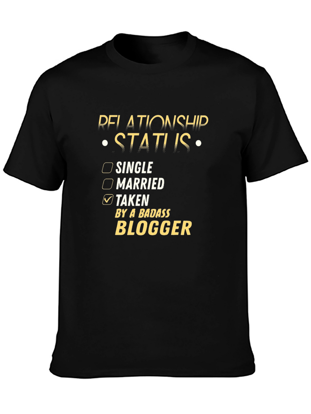 Taken By a Badass Blogger T-Shirt