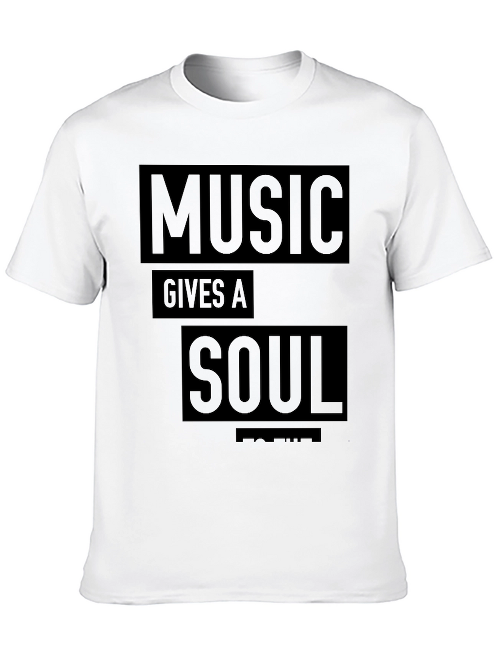Music Gives A Soul T-Shirt - Black Graphic Tee