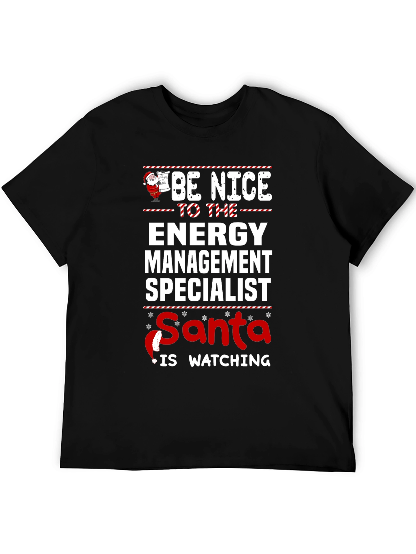 Be Nice To The Energy Management Specialist Santa T-Shirt