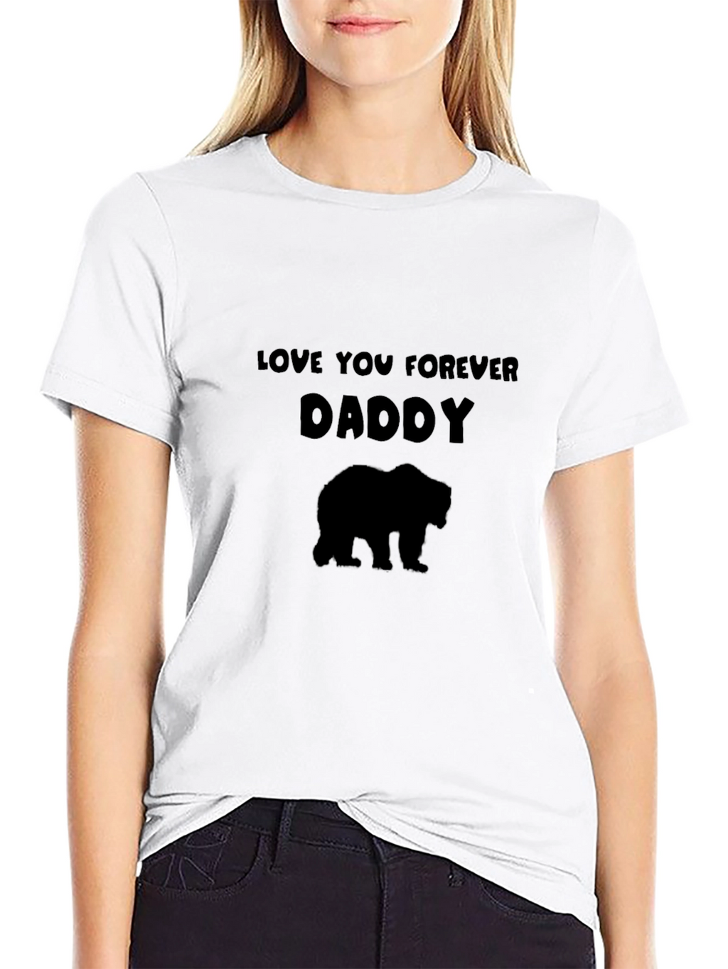 Love You Forever Daddy Bear T-Shirt