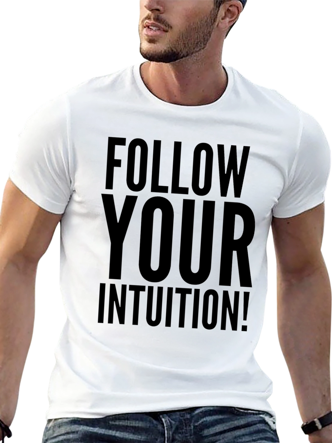 Follow Your Intuition T-Shirt - Motivational Graphic Tee