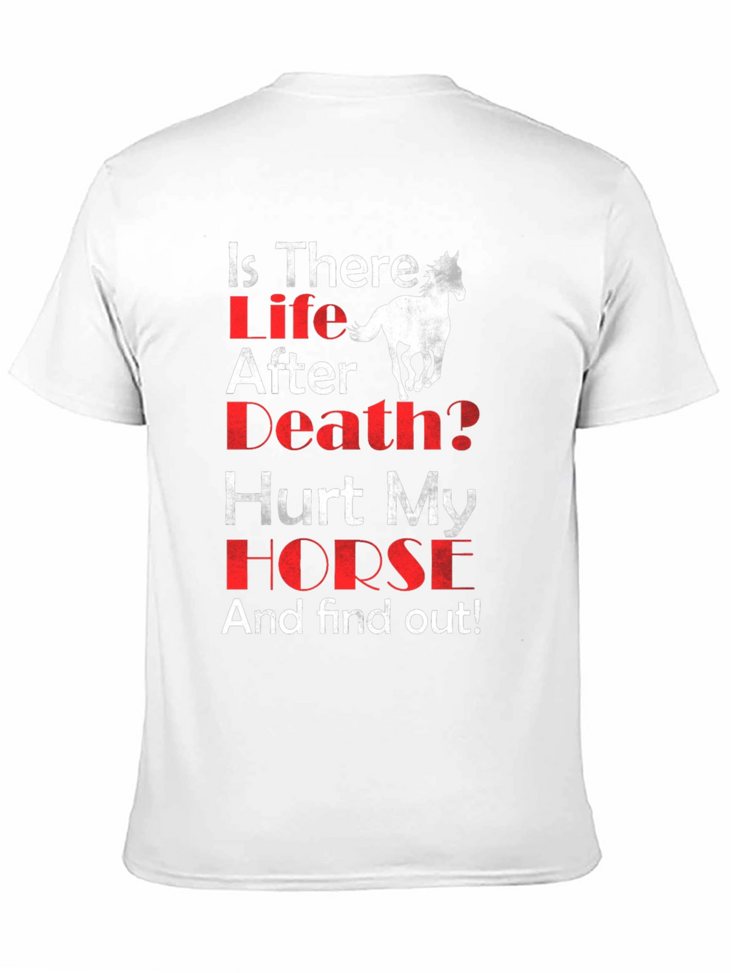 Is There Life After Death? Horse T-Shirt
