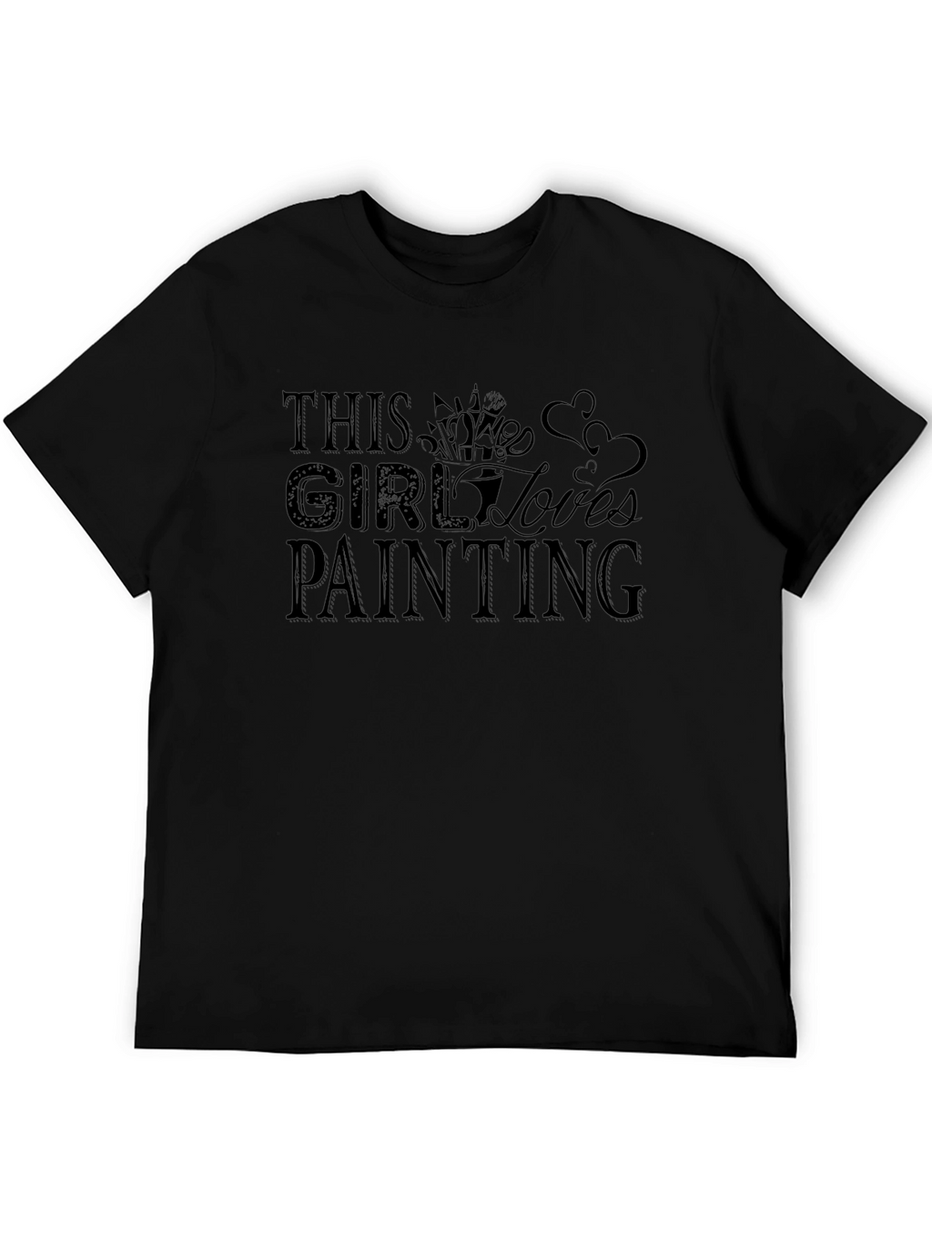 This Girl Loves Painting Black Graphic Tee