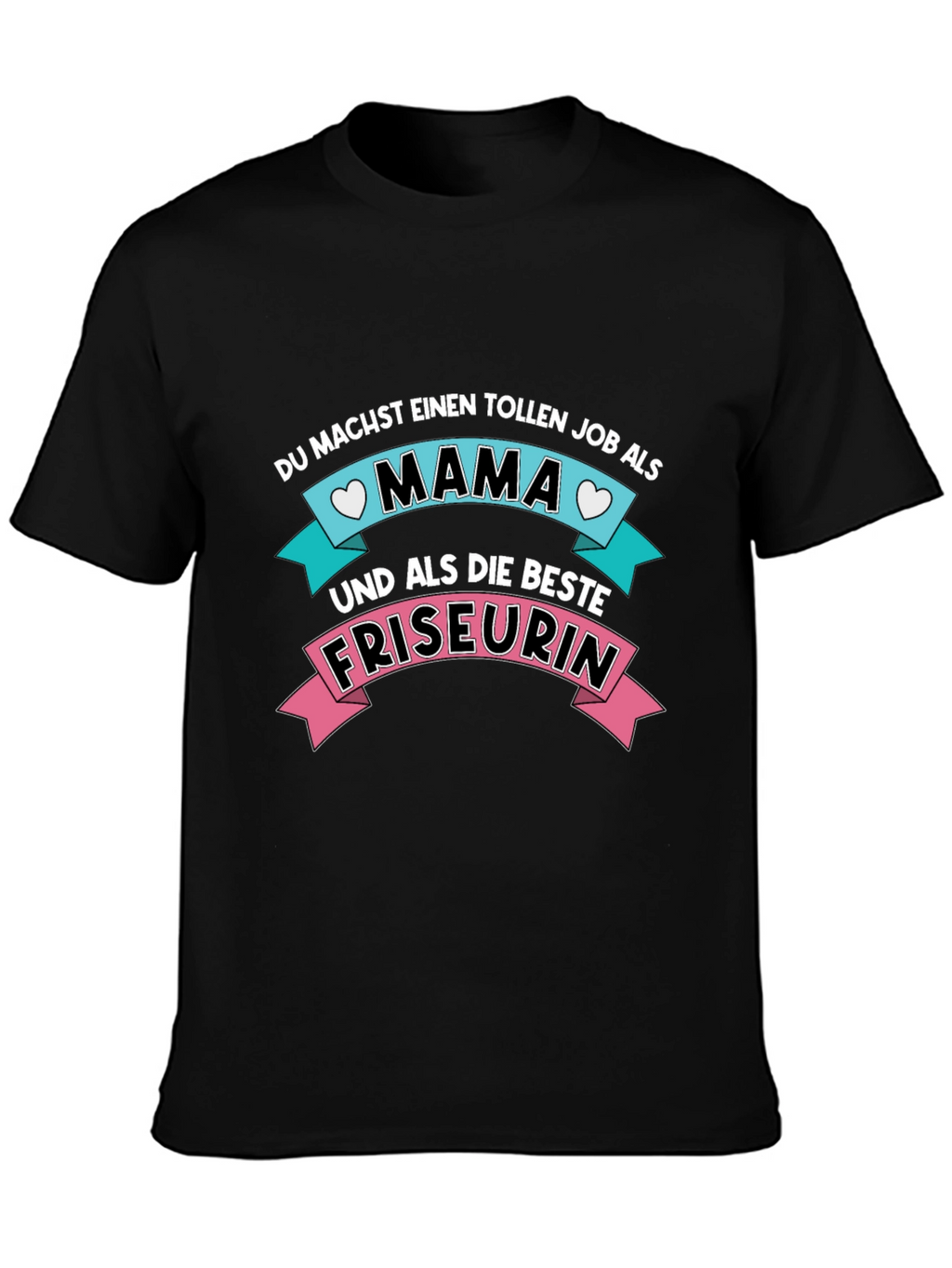 Mama Friseurin T-Shirt - Best Hairdresser Mom Ever!
