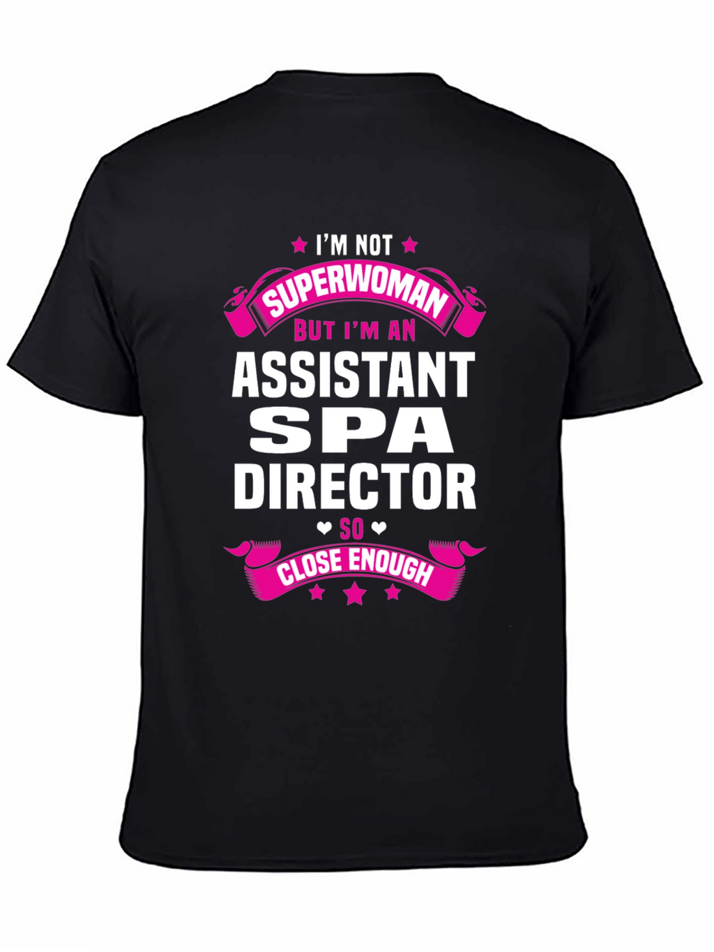 Assistant Spa Director Superwoman T-Shirt
