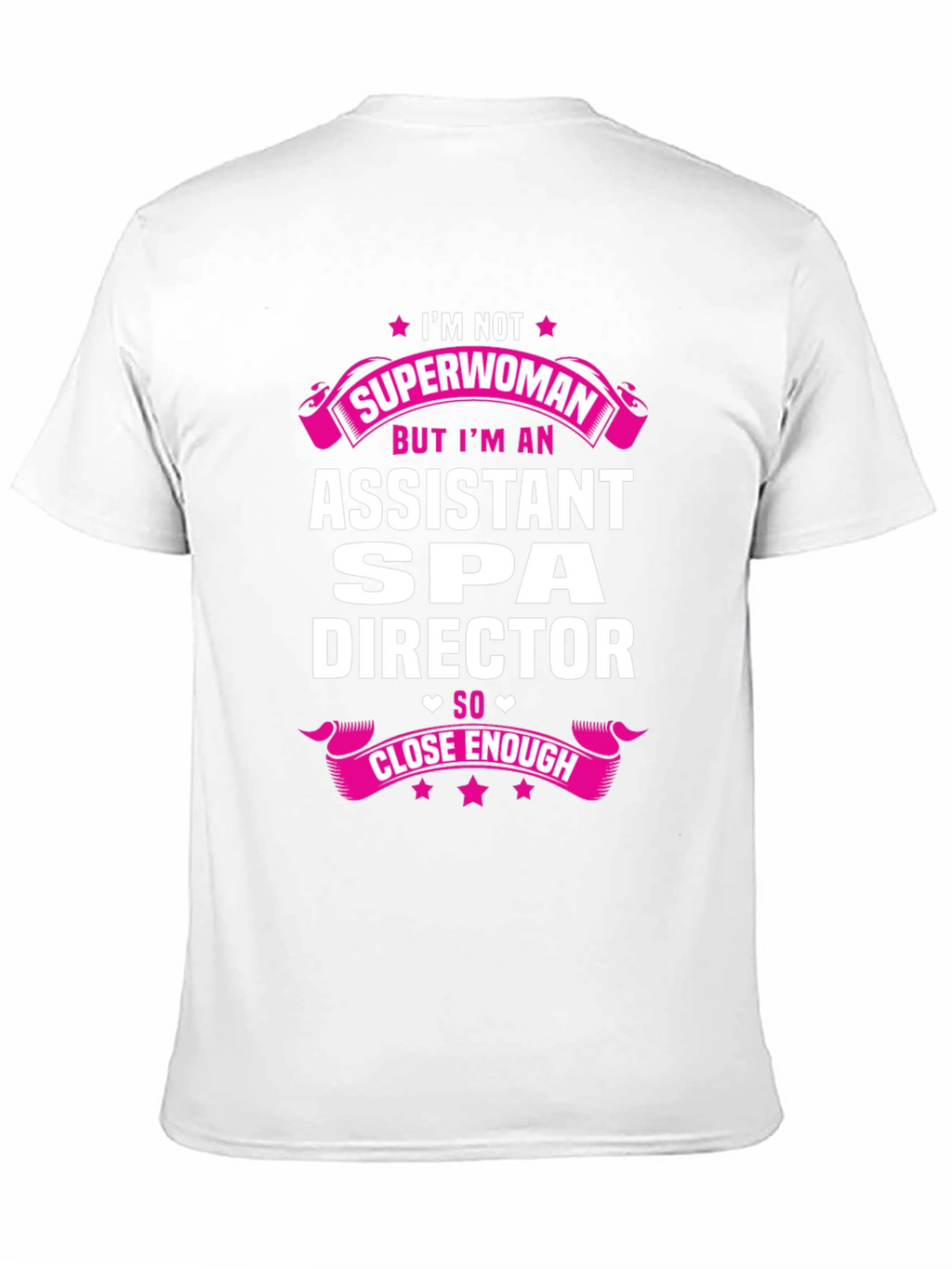 Assistant Spa Director Superwoman T-Shirt