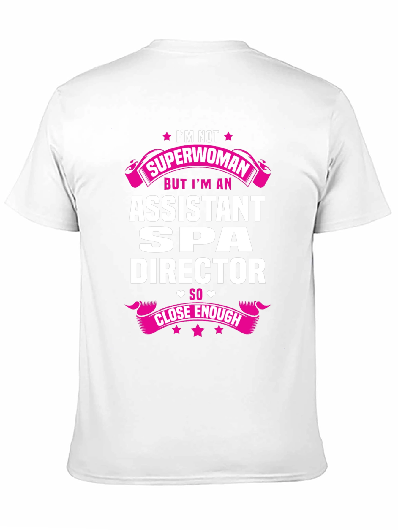Assistant Spa Director Superwoman T-Shirt