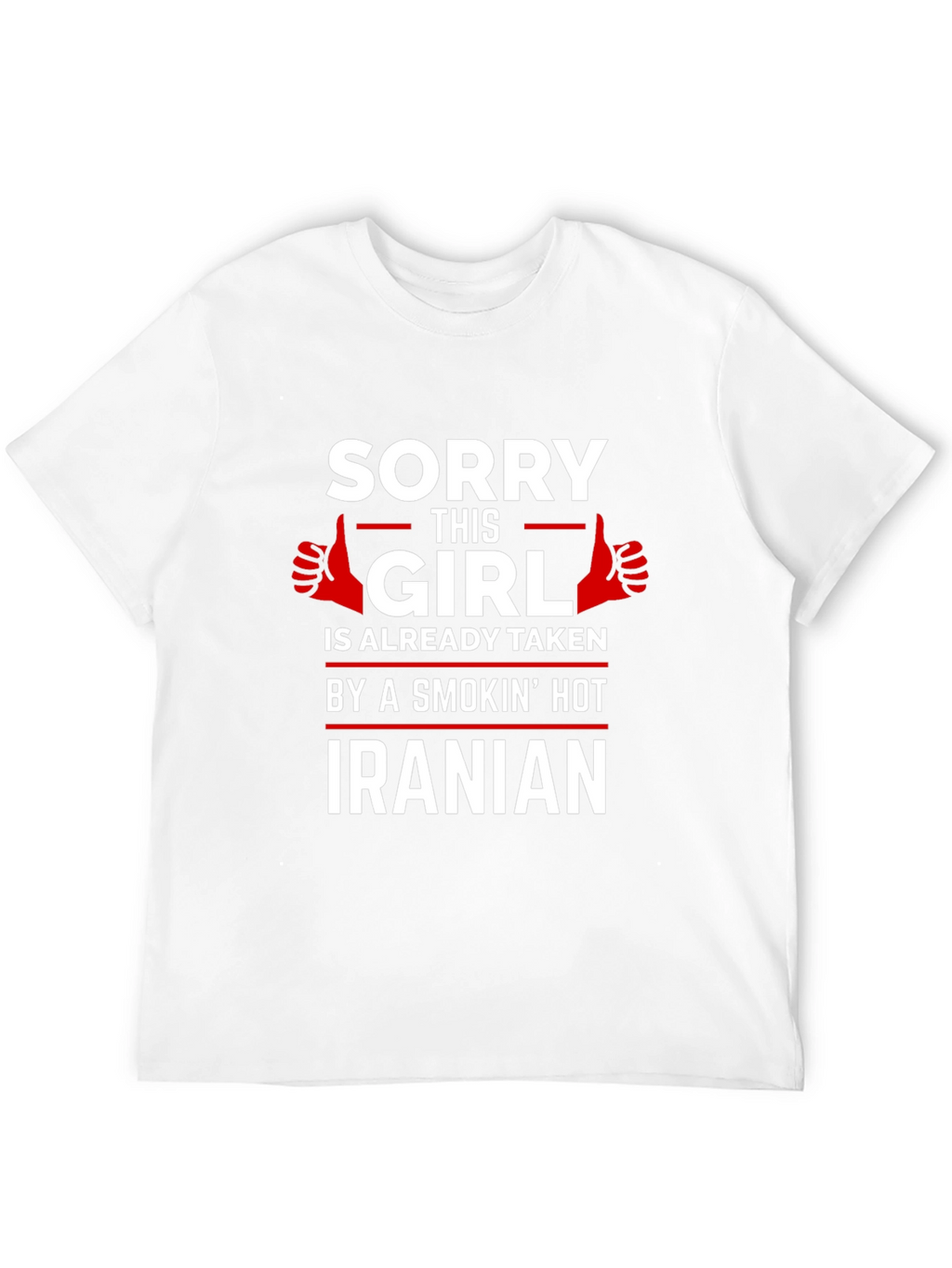 Sorry This Girl is Taken Iranian T-Shirt