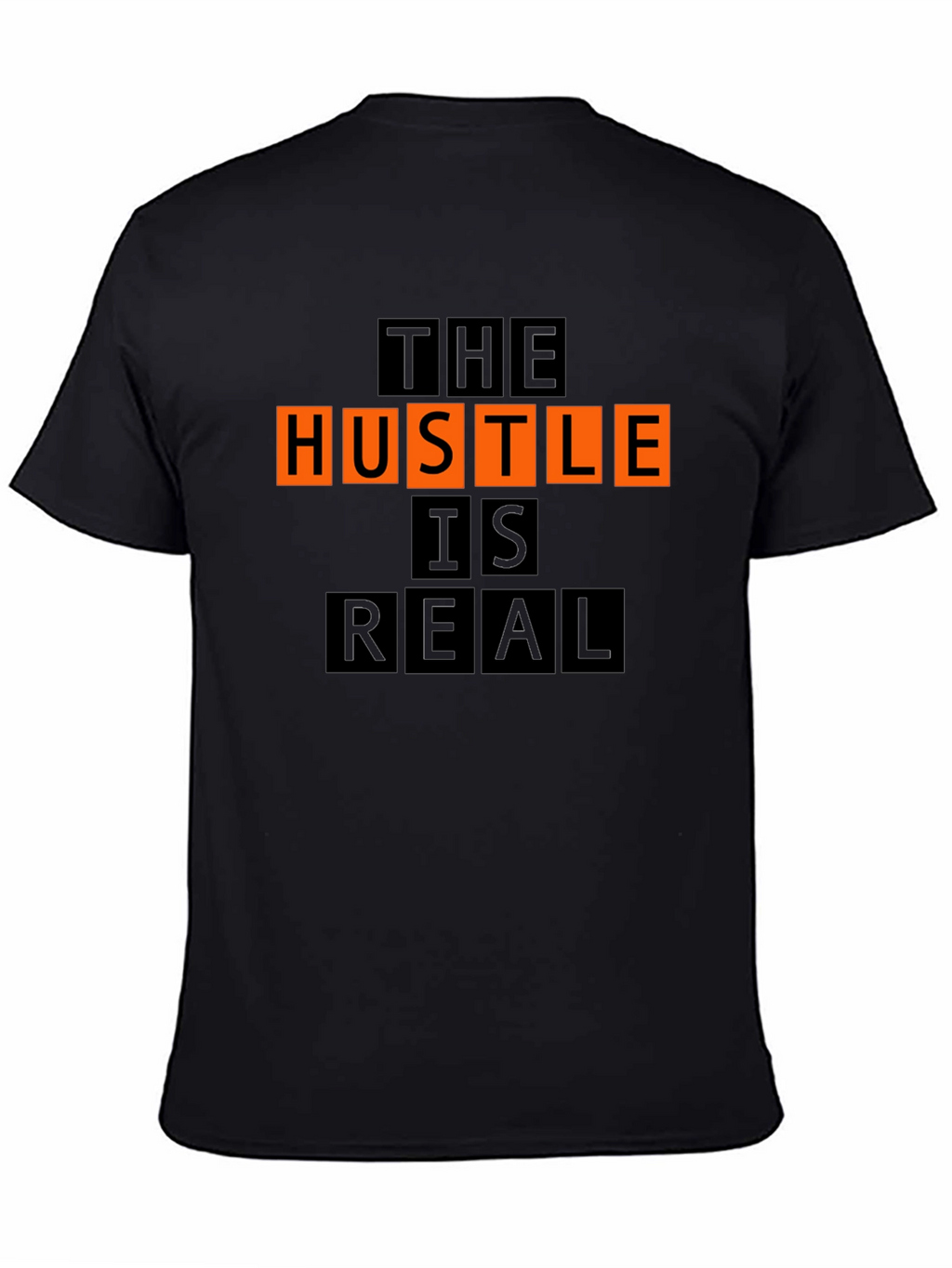 The Hustle is Real Graphic Black T-Shirt
