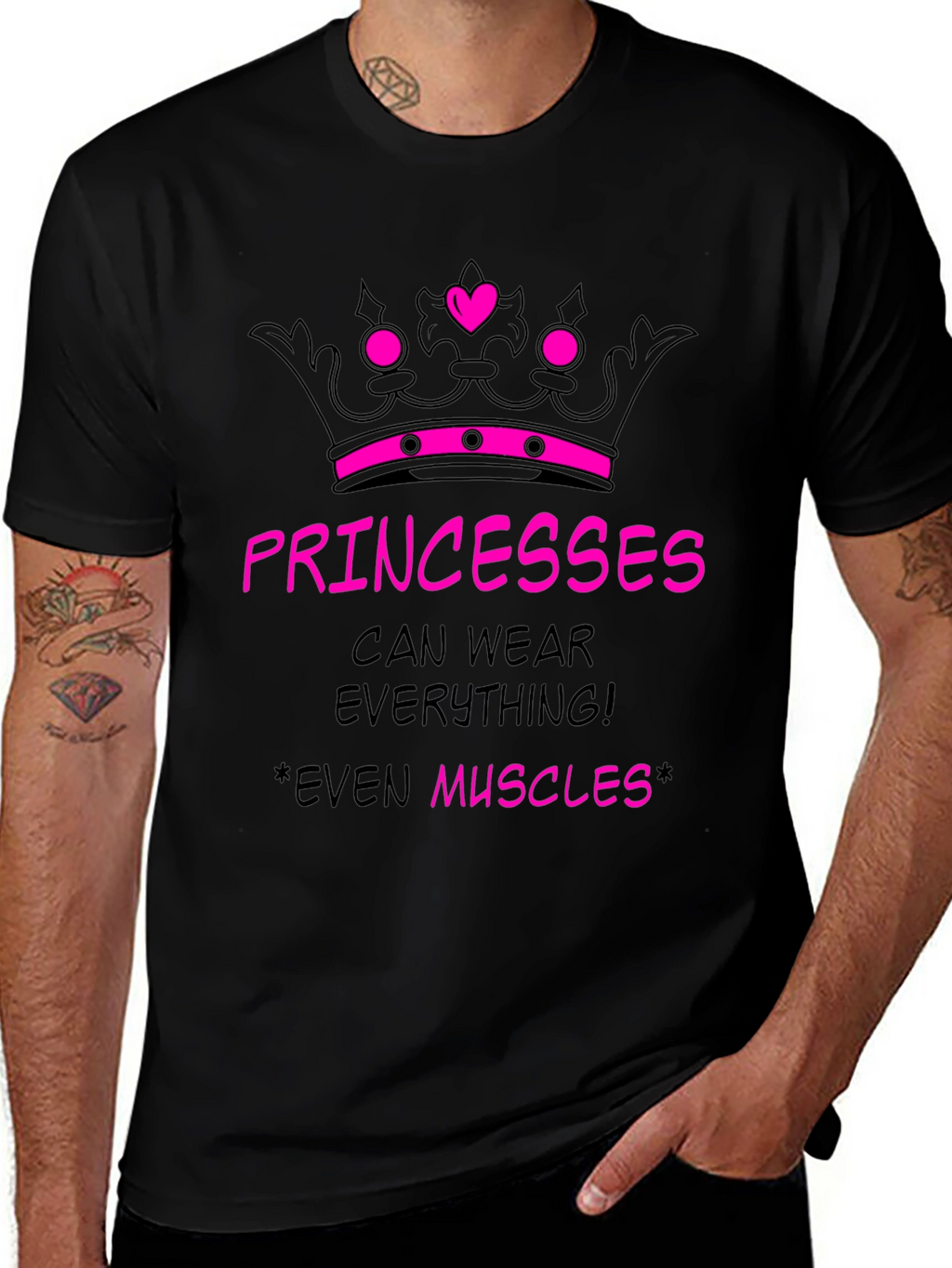 Princesses Can Wear Everything! T-Shirt