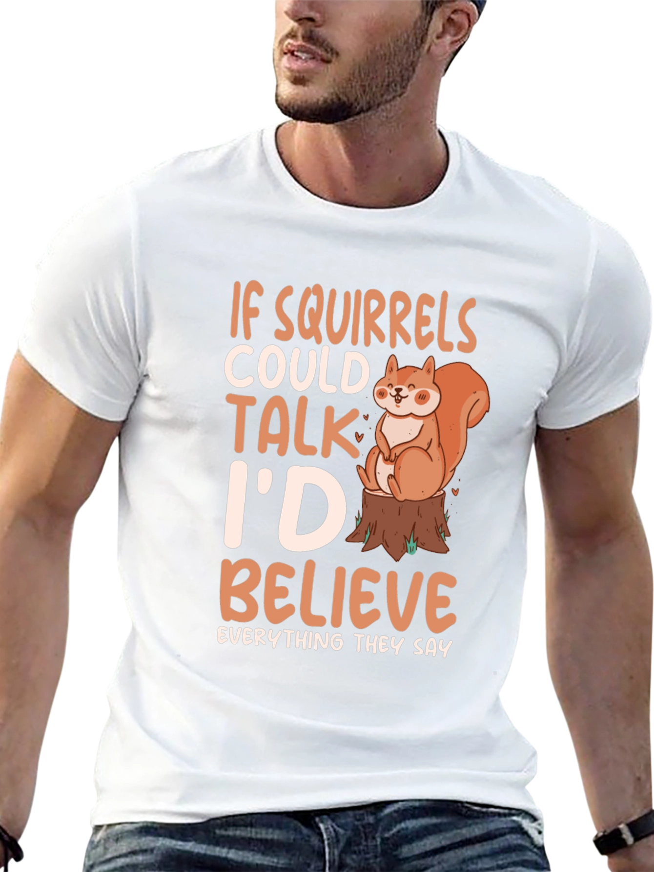 Squirrel Lover Tee - If Squirrels Could Talk T-Shirt