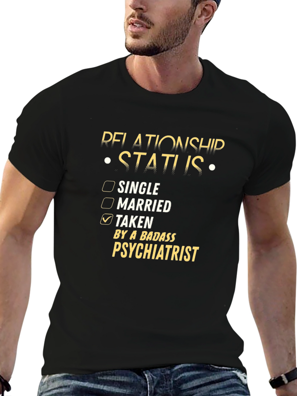 Taken By A Badass Psychiatrist T-Shirt