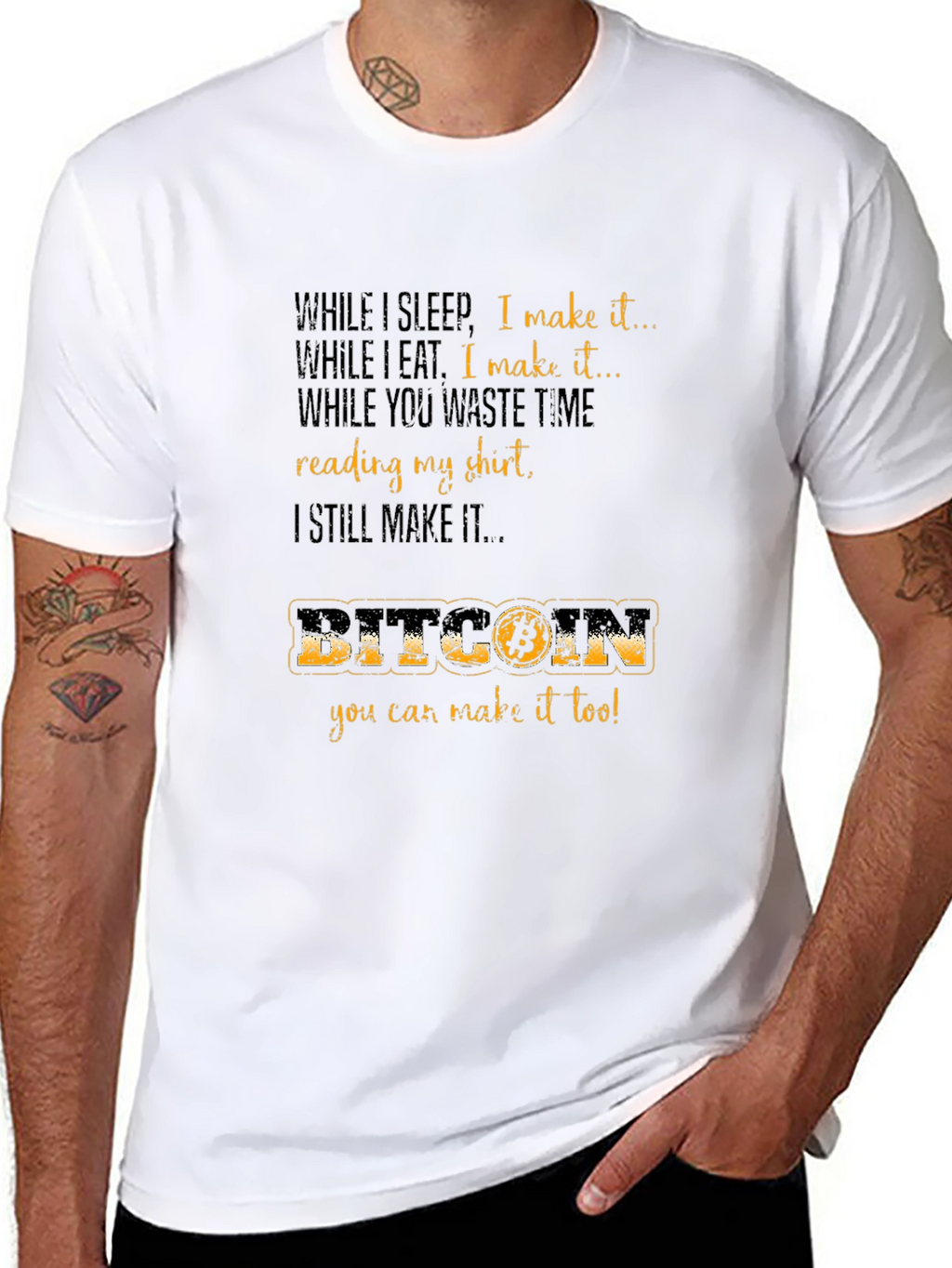 Bitcoin T-Shirt - Earn While You Sleep!