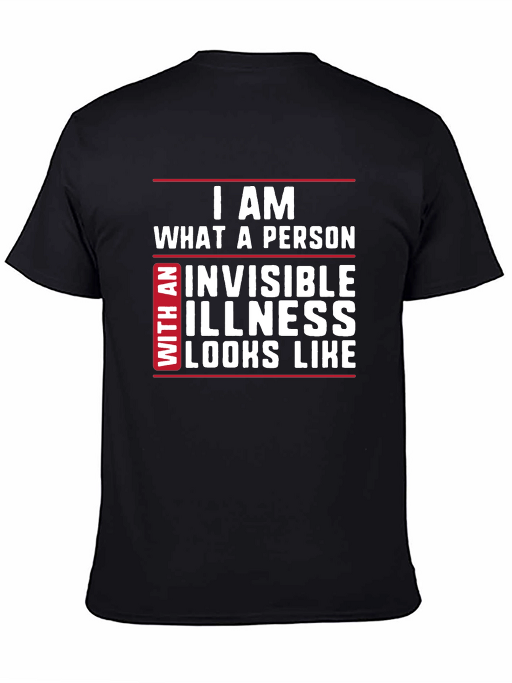 Invisible Illness Awareness T-Shirt - Black