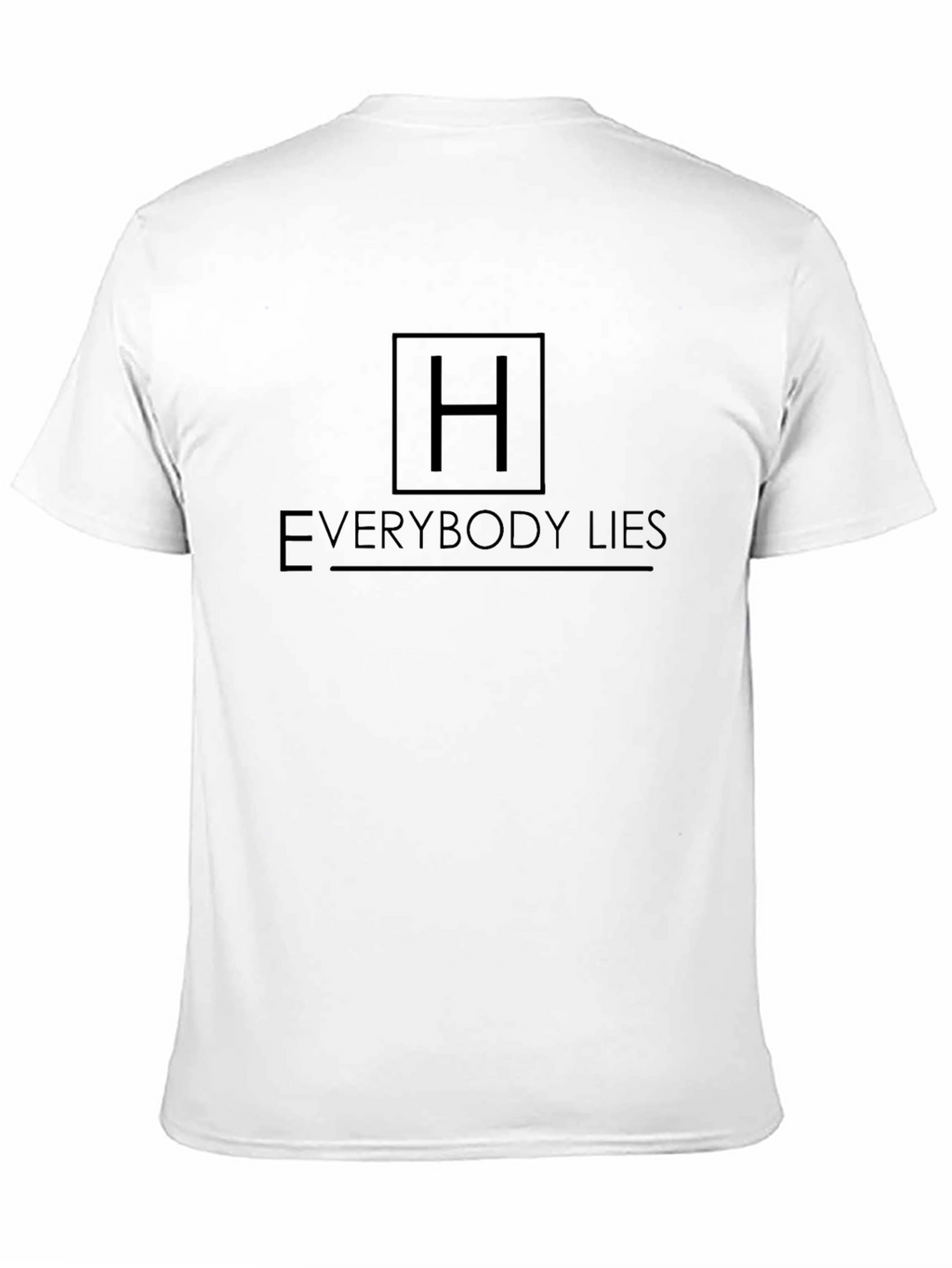 Everybody Lies T-Shirt