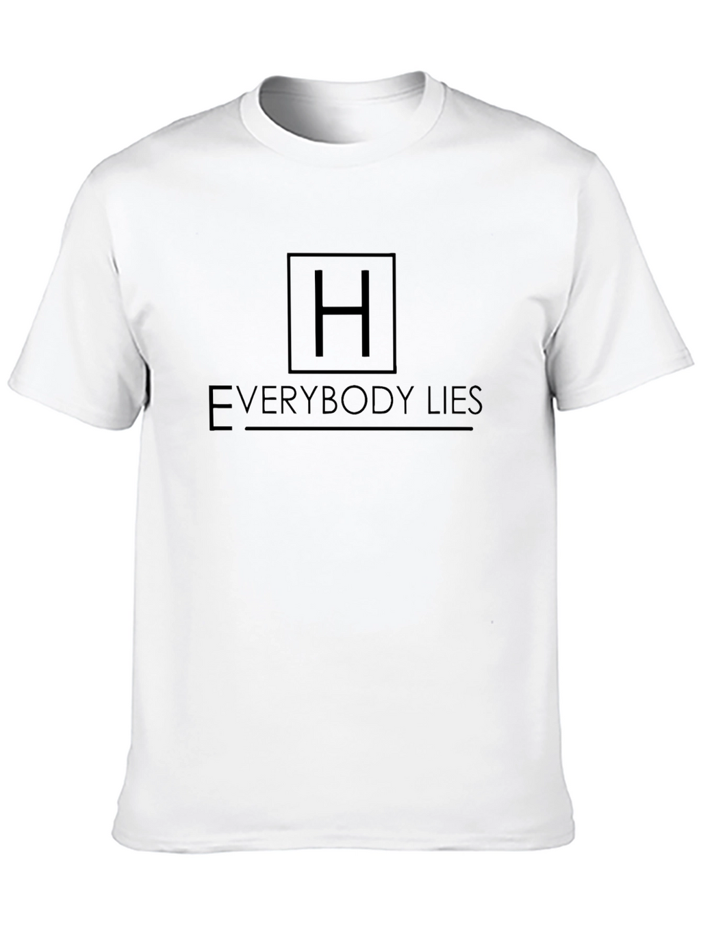 Everybody Lies T-Shirt