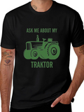 Ask Me About My Traktor T-Shirt