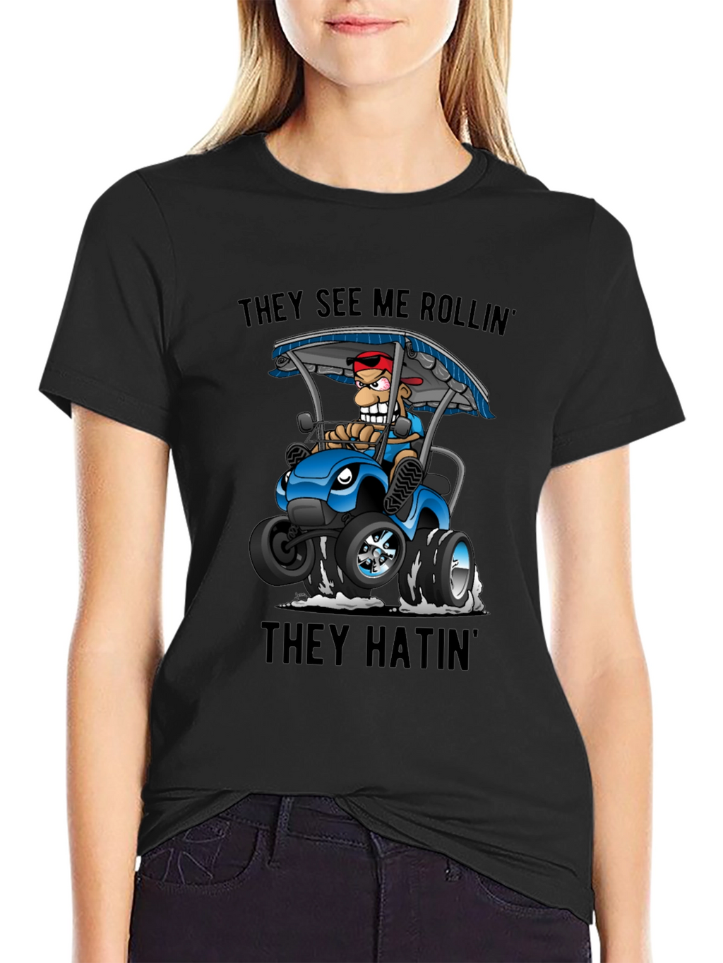 They See Me Rollin T-Shirt