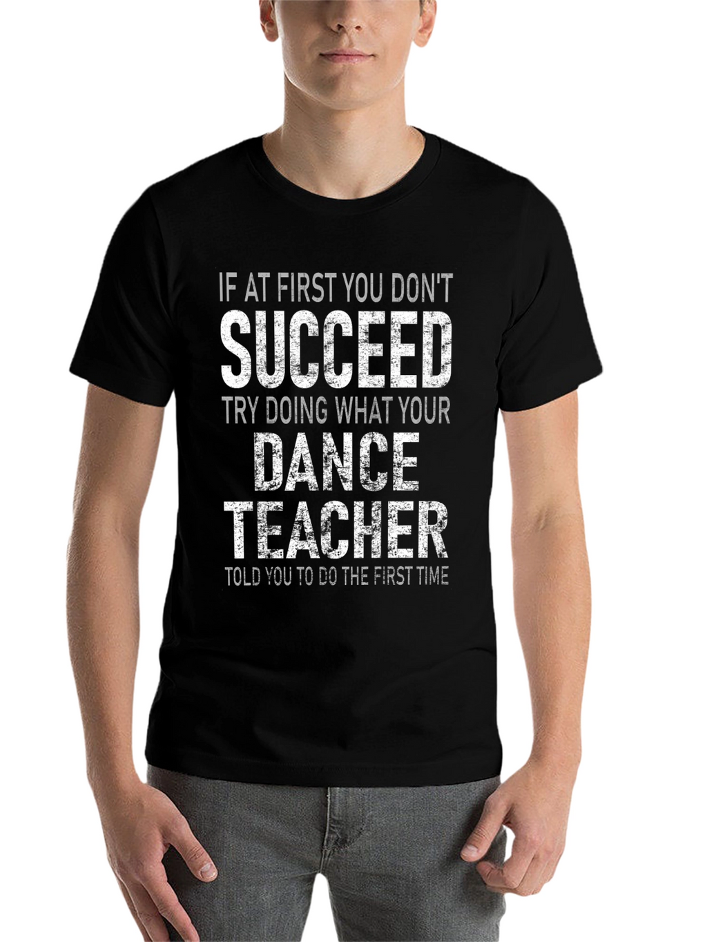 Dance Teacher Graphic T-Shirt - Sarcastic Humor