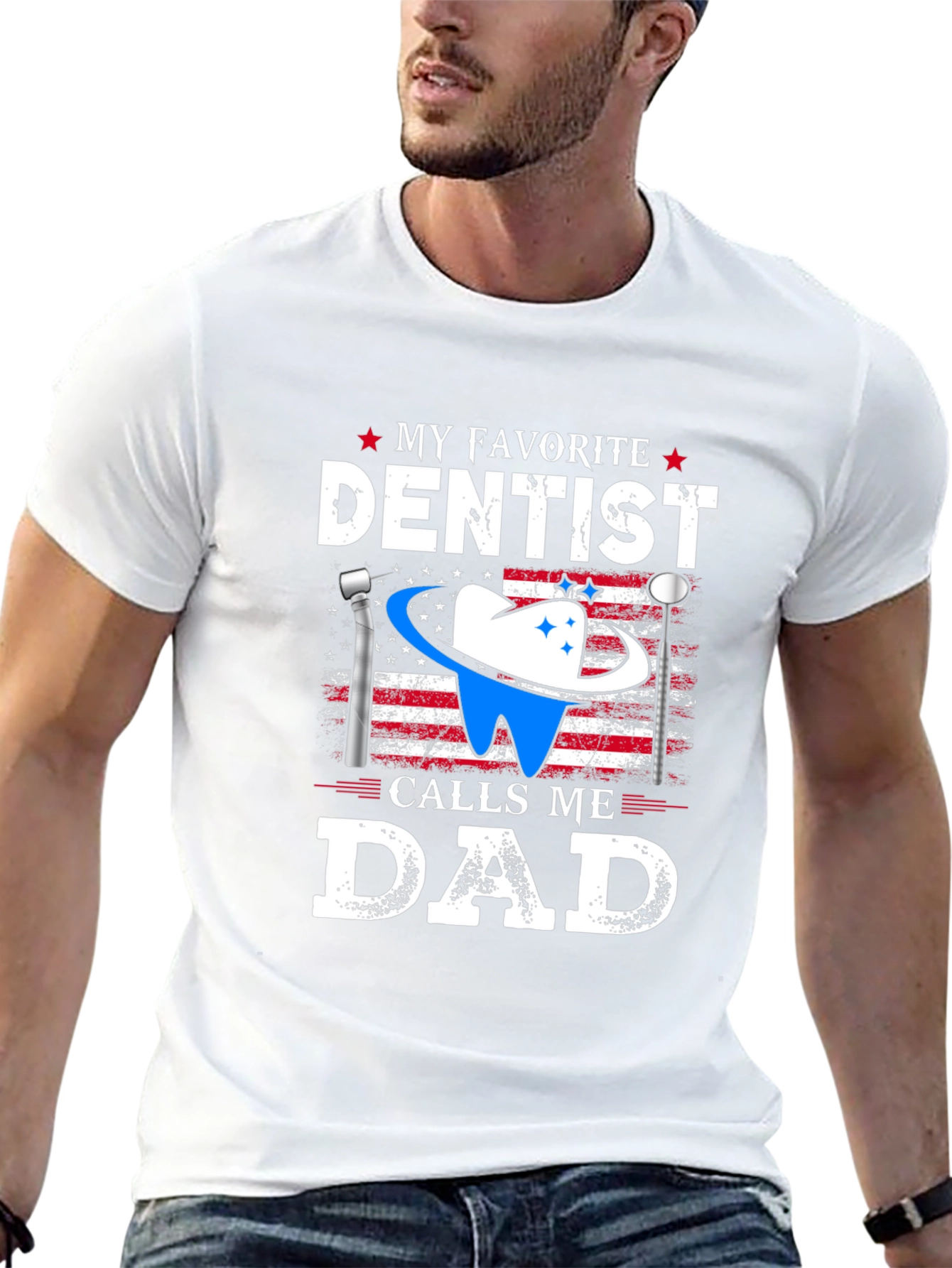 My Favorite Dentist Calls Me Dad T-Shirt