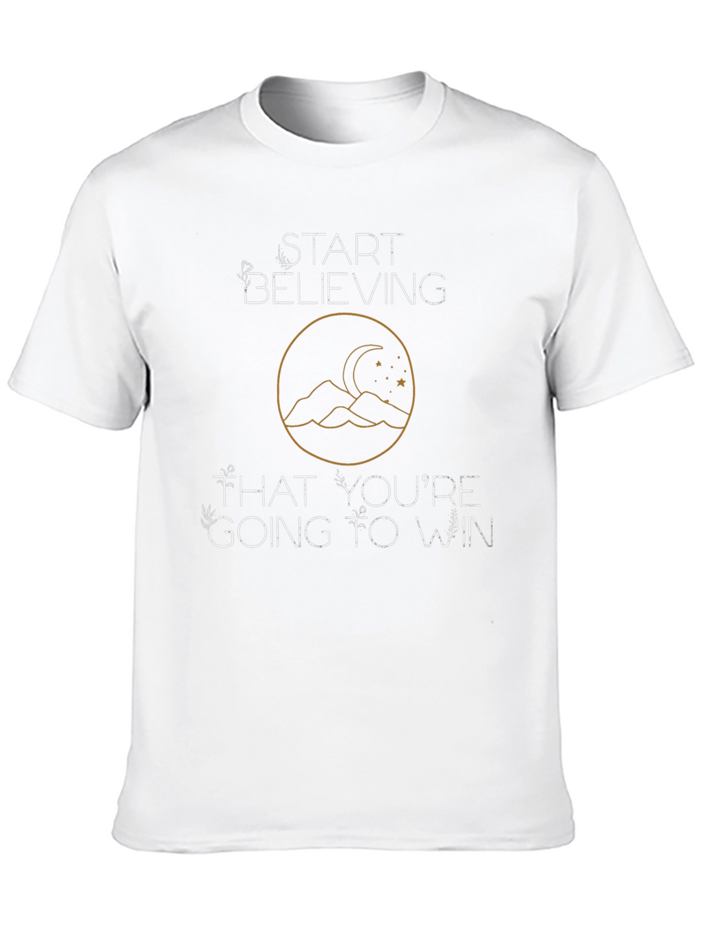 Believe Youll Win Black T-Shirt