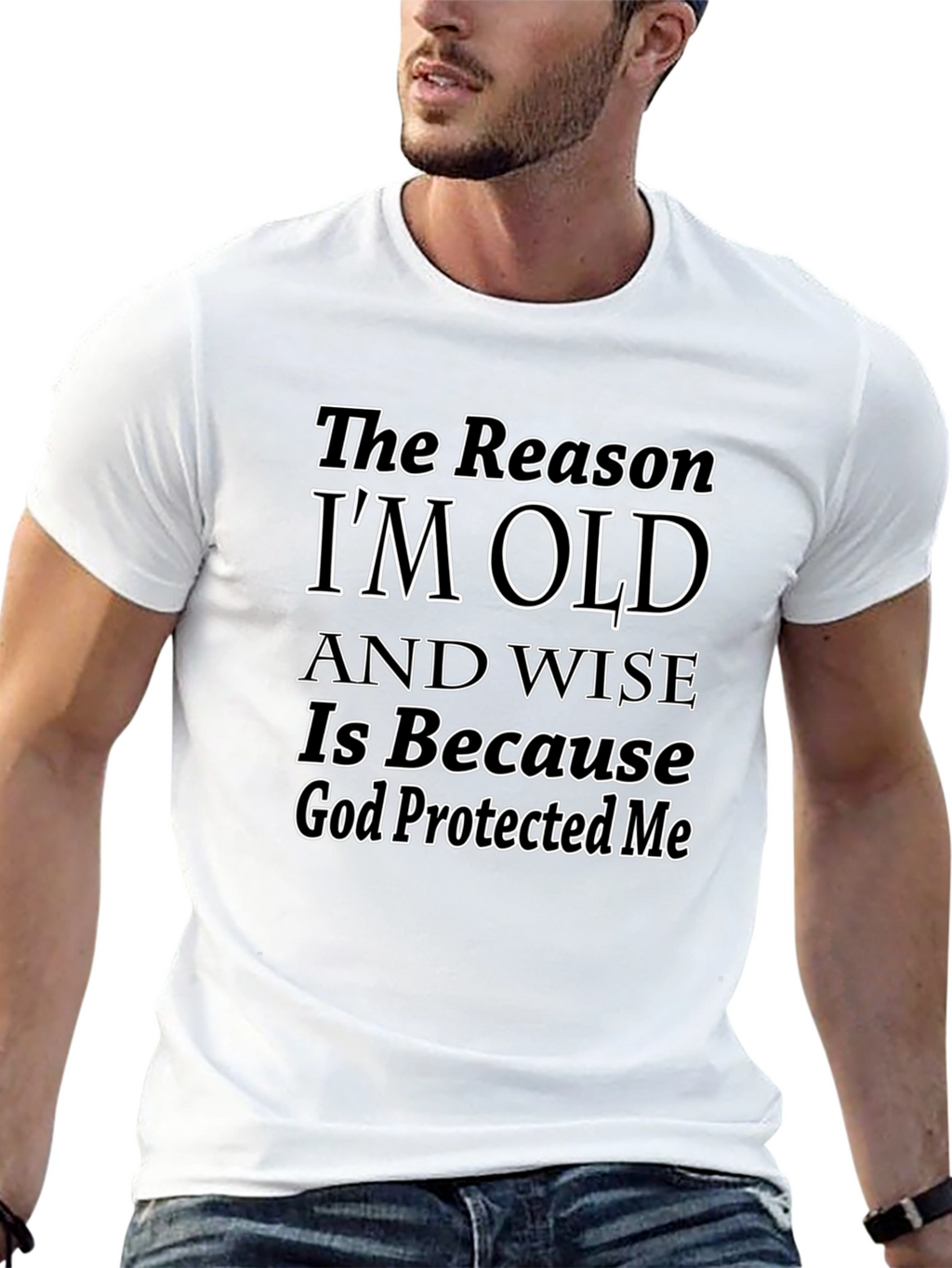 Funny Old and Wise God Protected Me T-Shirt
