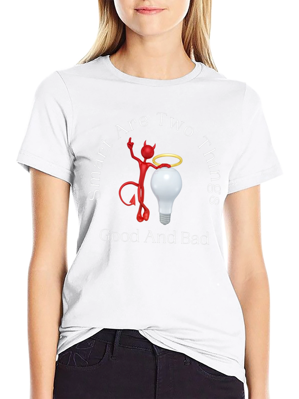 Smart Are Two Things Graphic T-Shirt