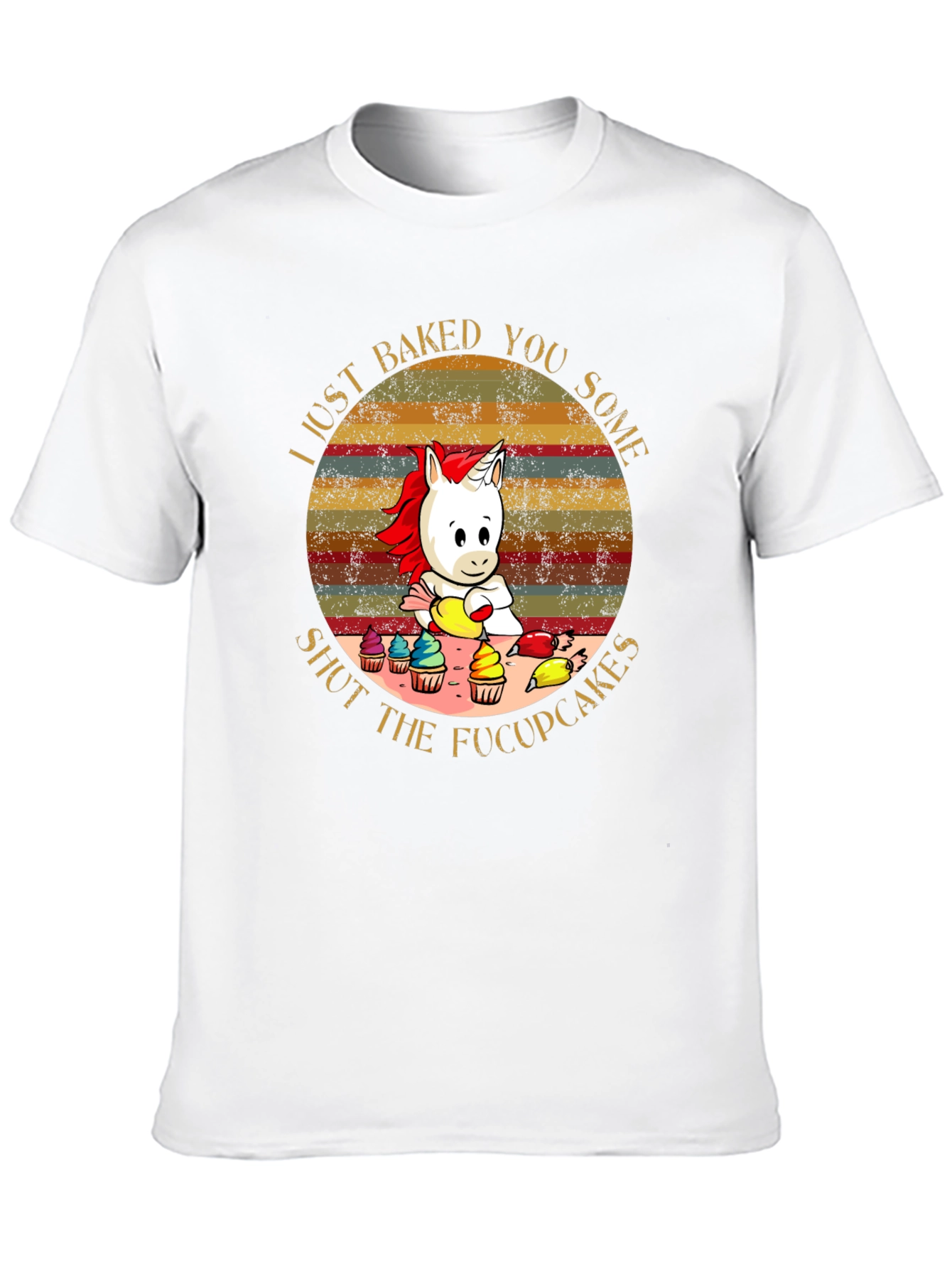 Unicorn Baked Fucupcakes T-Shirt