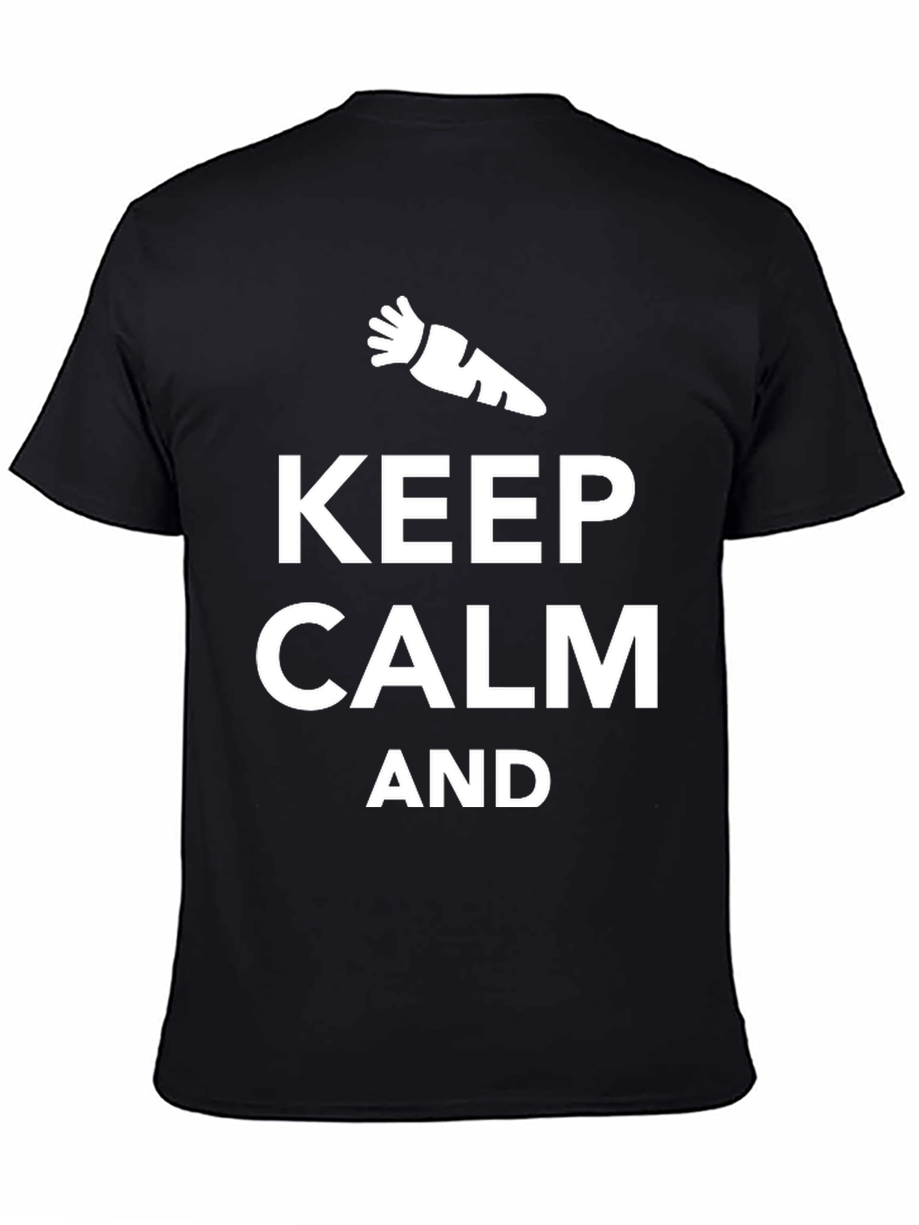 Keep Calm And Carrot On Black T-Shirt