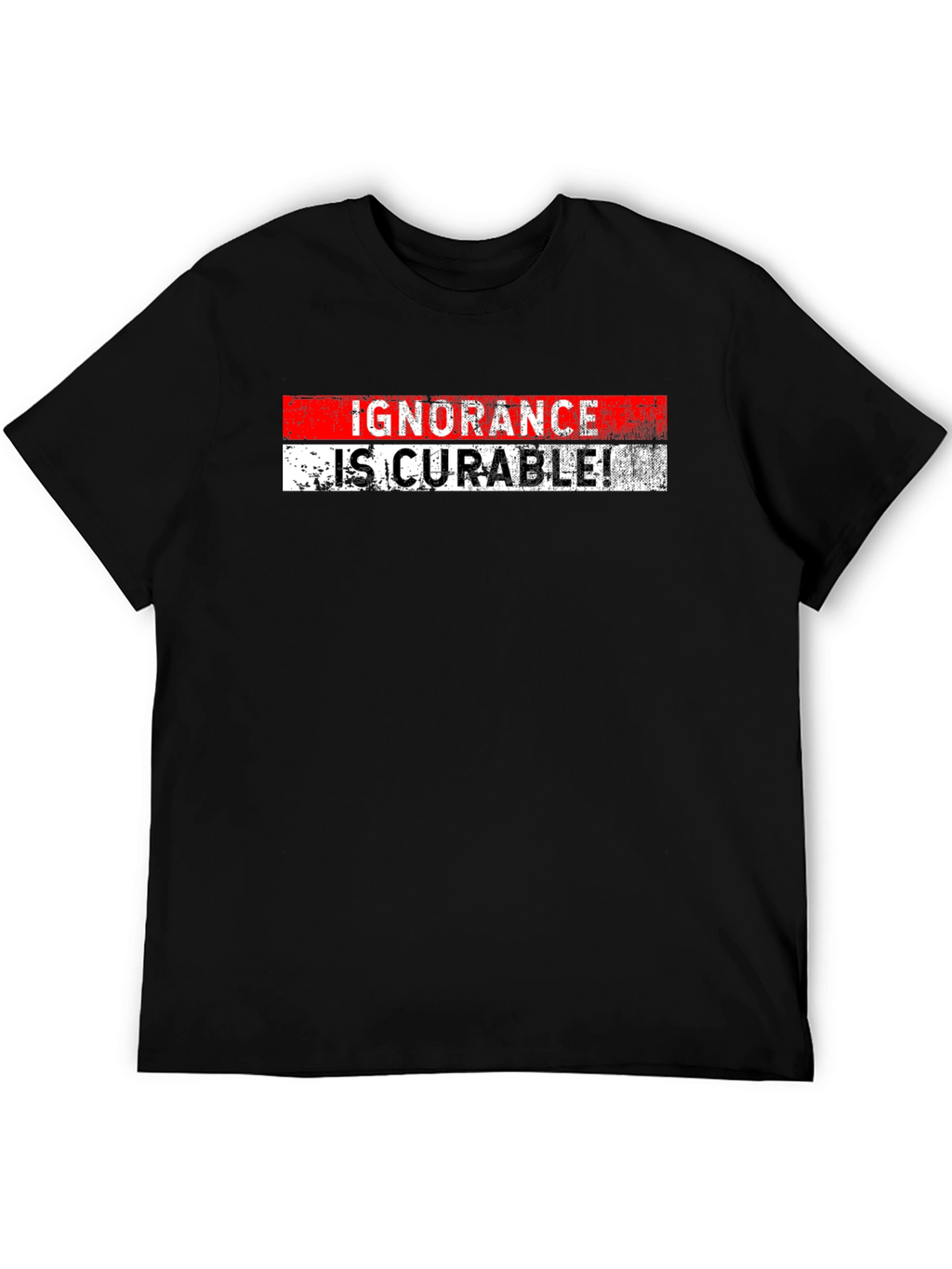 Ignorance is Curable Graphic Tee