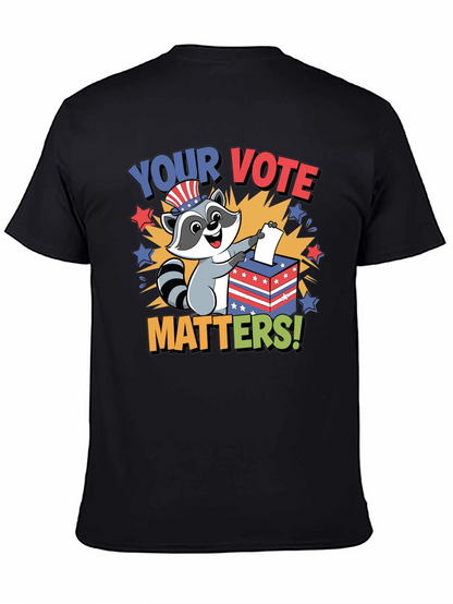 Your Vote Matters Raccoon T-Shirt